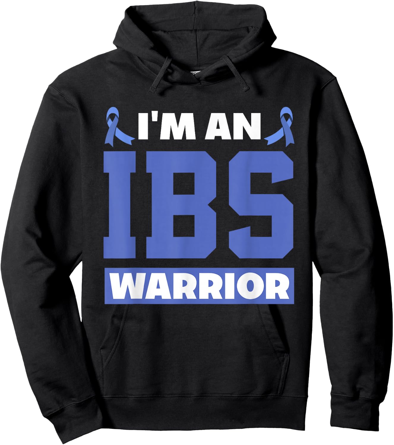 I'm An IBS Warrior Irritable Bowel Syndrome Warrior Hoodie - Hoodie | Black