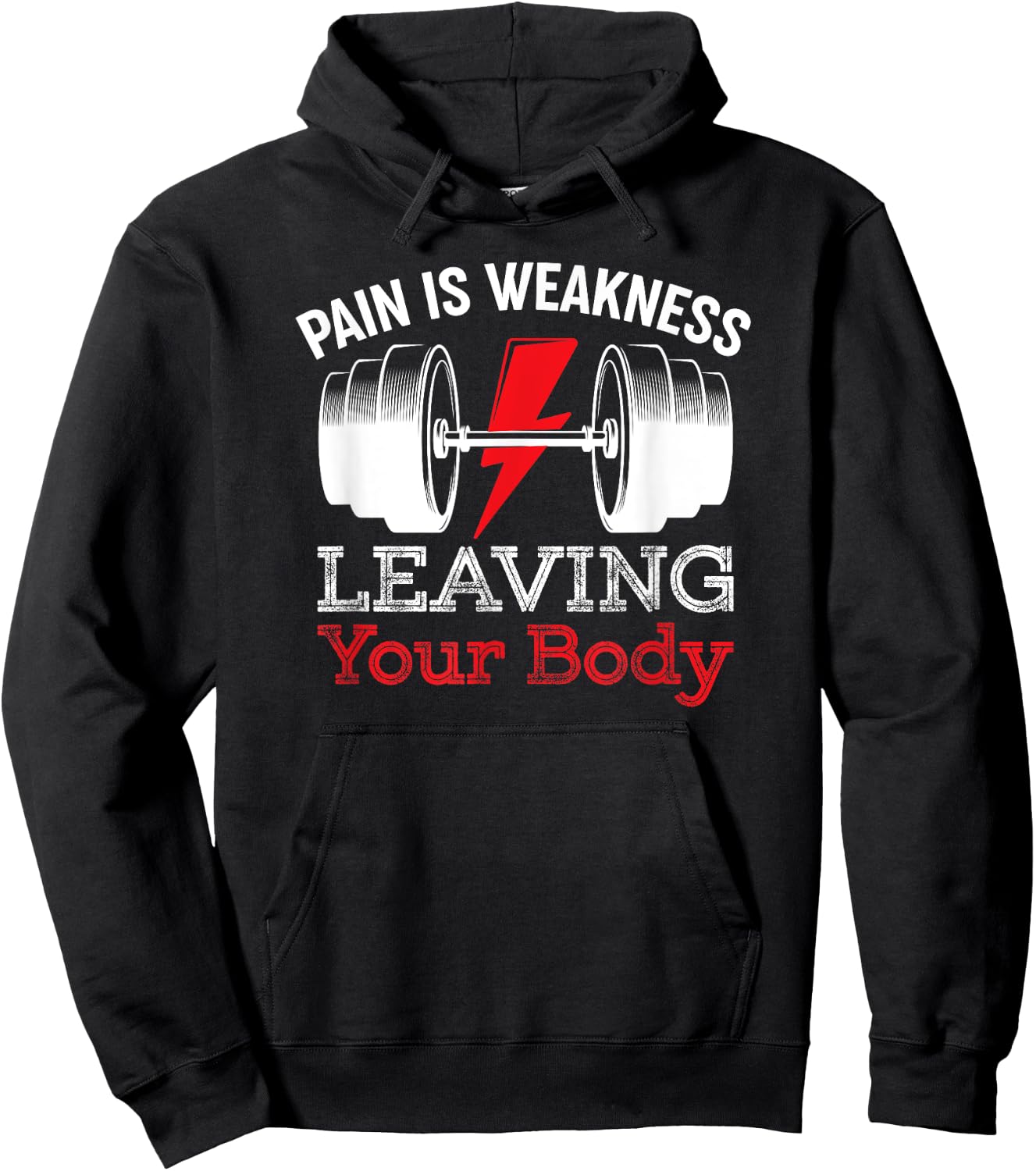 Pain Is Weakness Leaving Your Body Funny Workout Gym Fitness Hoodie - Hoodie | Black