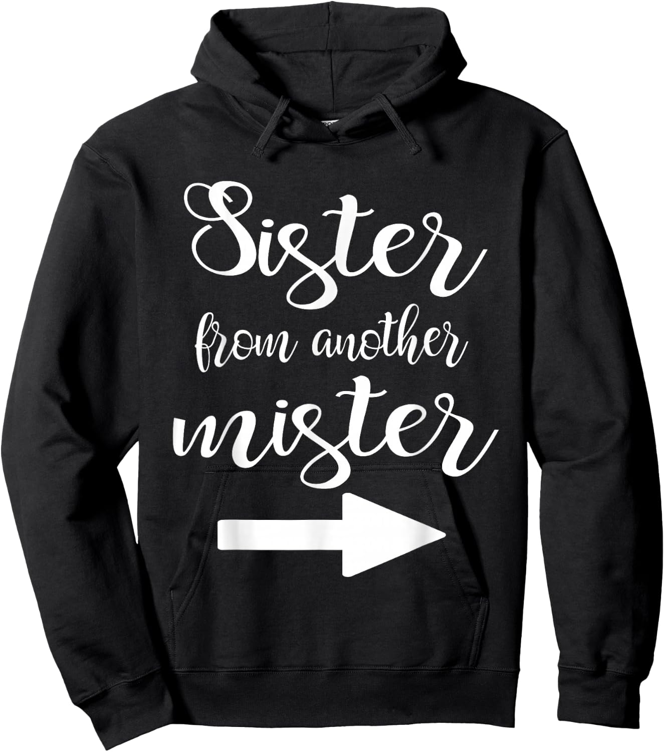Sister of Another Mr Best Friend Matching BFF Hoodie - Hoodie | Black