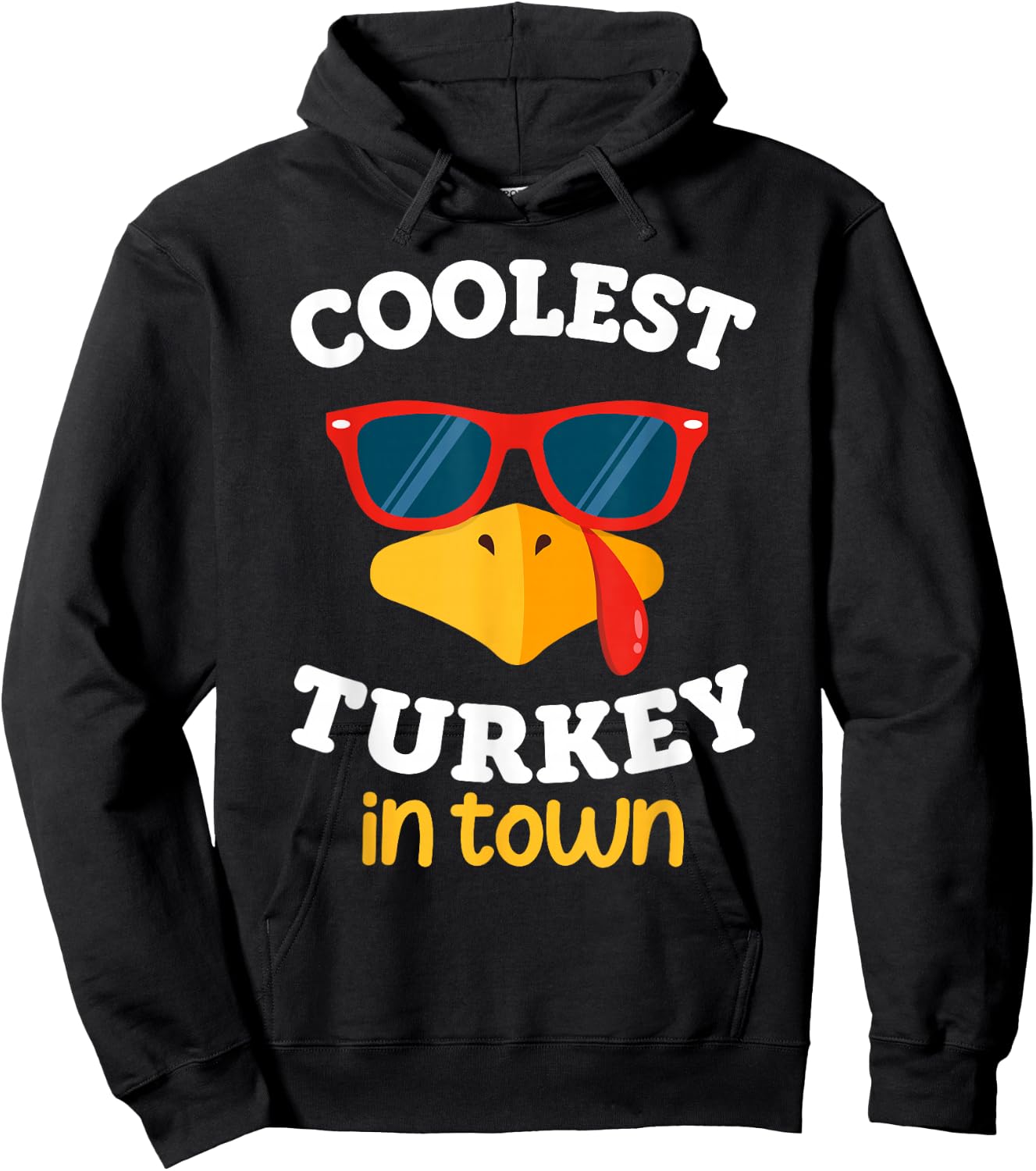Coolest Turkey In Town Funny Thanksgiving Toddler Boy Girl Hoodie - Hoodie | Black