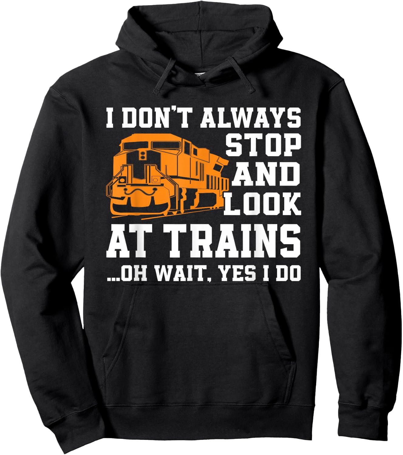 Funny Train Saying Freight Trains Trainspotter Hoodie - Hoodie | Black