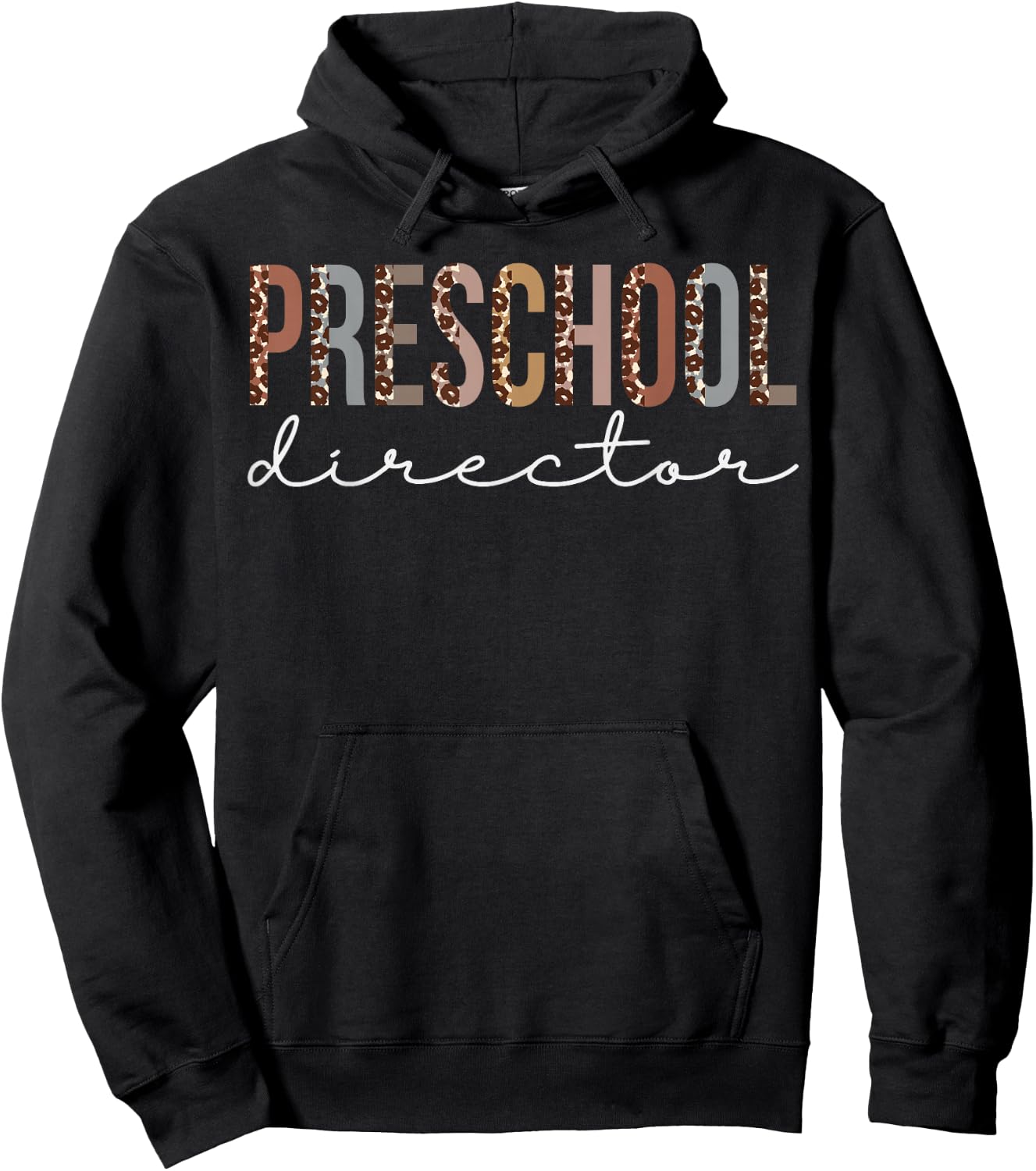 Preschool Director Leopard Appreciation For Work Hoodie - Hoodie | Black