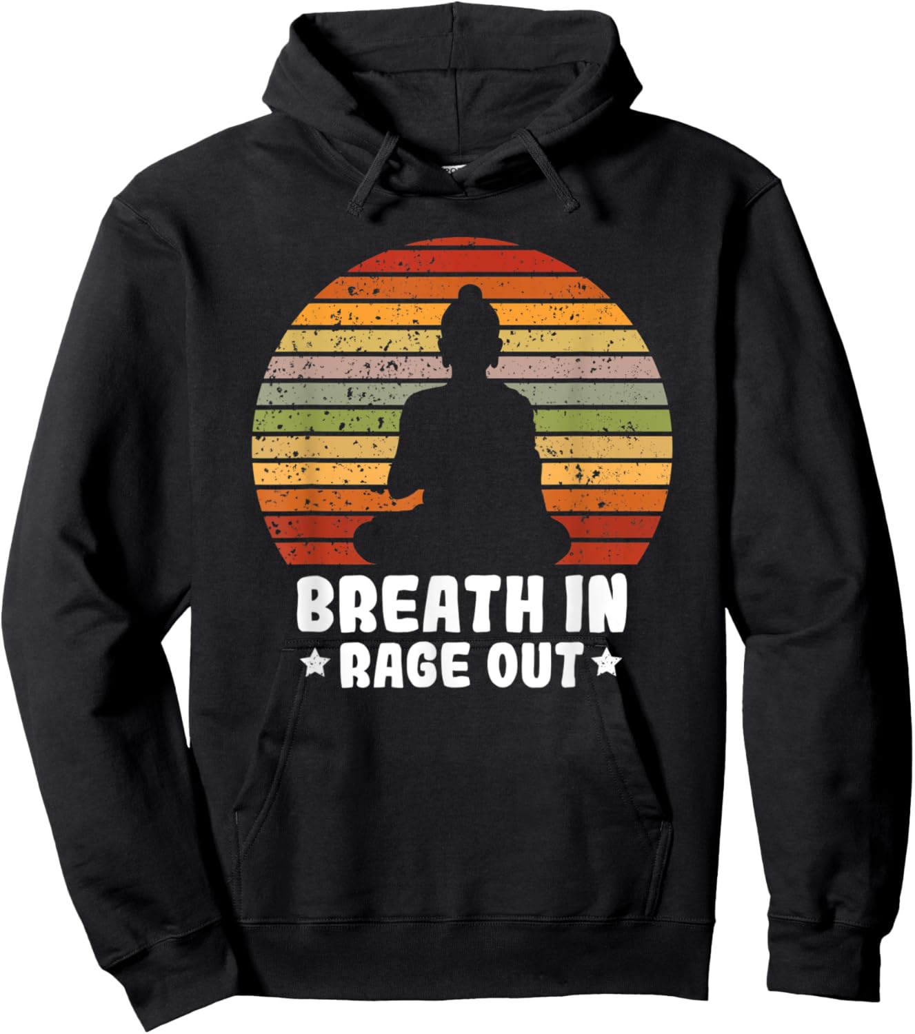 Yoga Meditation Relax Sarcastic Breath In Rage Out Hoodie - Hoodie | Black
