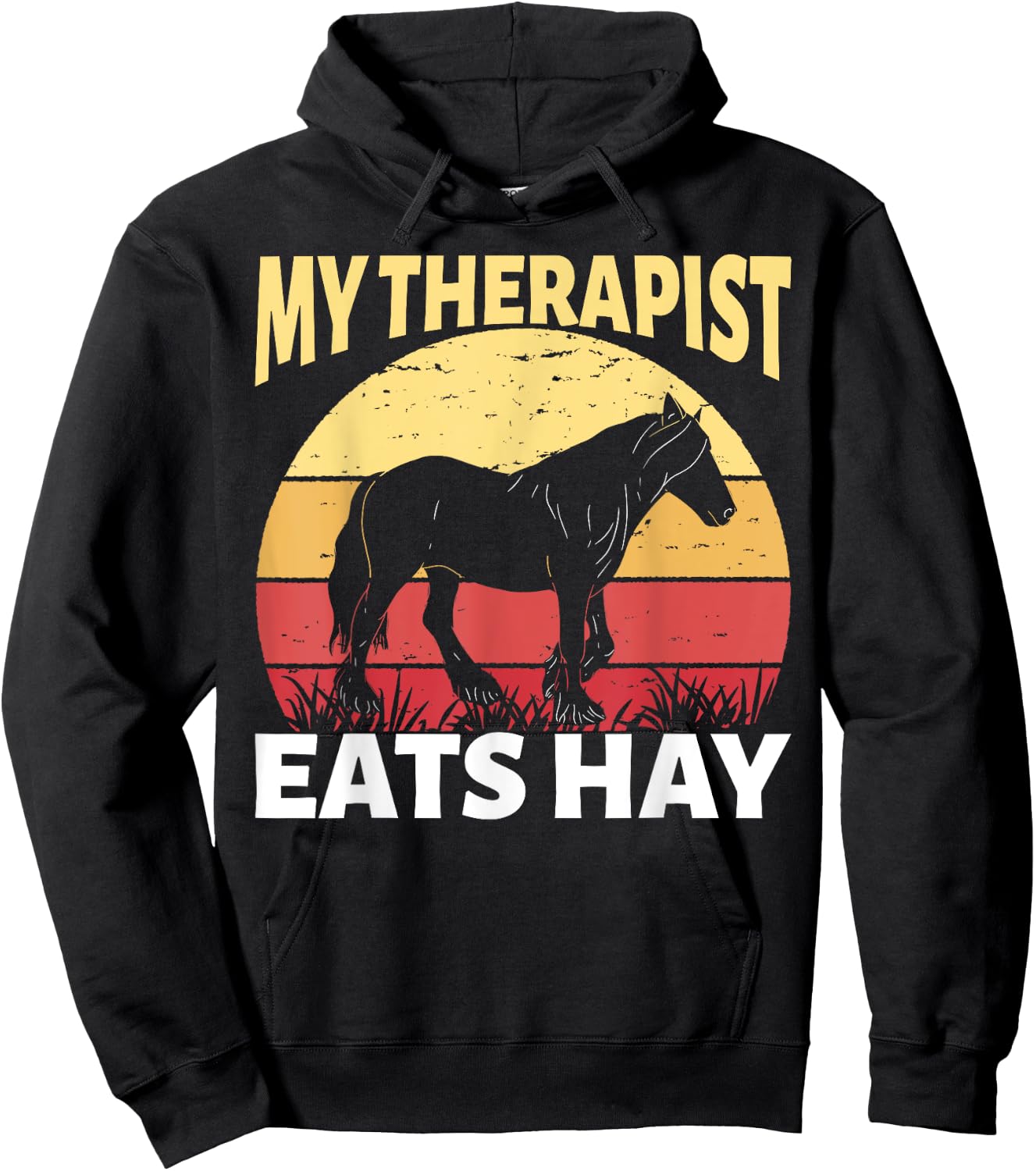 My Therapist Eats Hay Horse Equestrian Horseback Riding Hoodie - Hoodie | Black