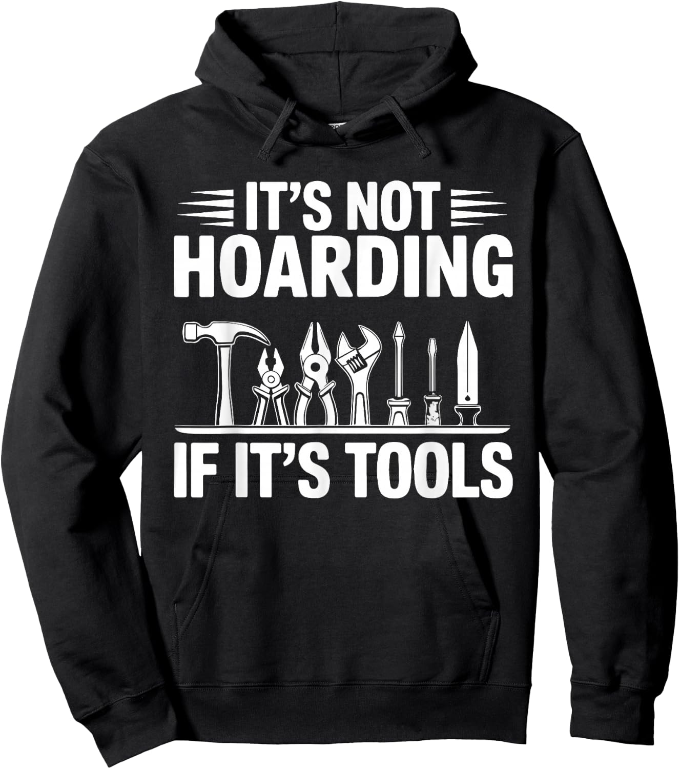 It's Not Hoarding If It's Tools Funny Handyman Hoodie - Hoodie | Black