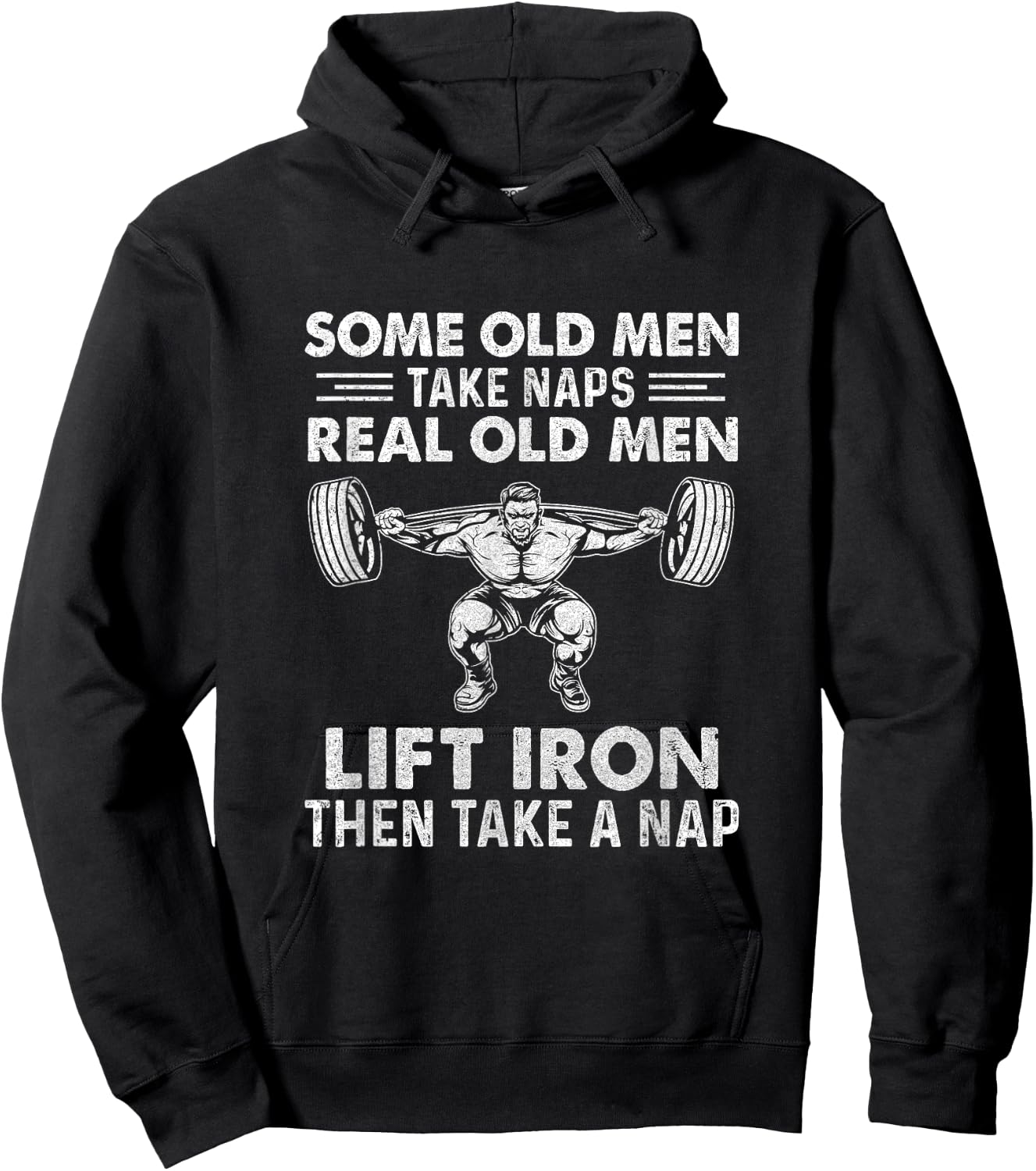 Some Old Men Take Naps Real Old Men Funny Weight Lifting Hoodie - Hoodie | Black