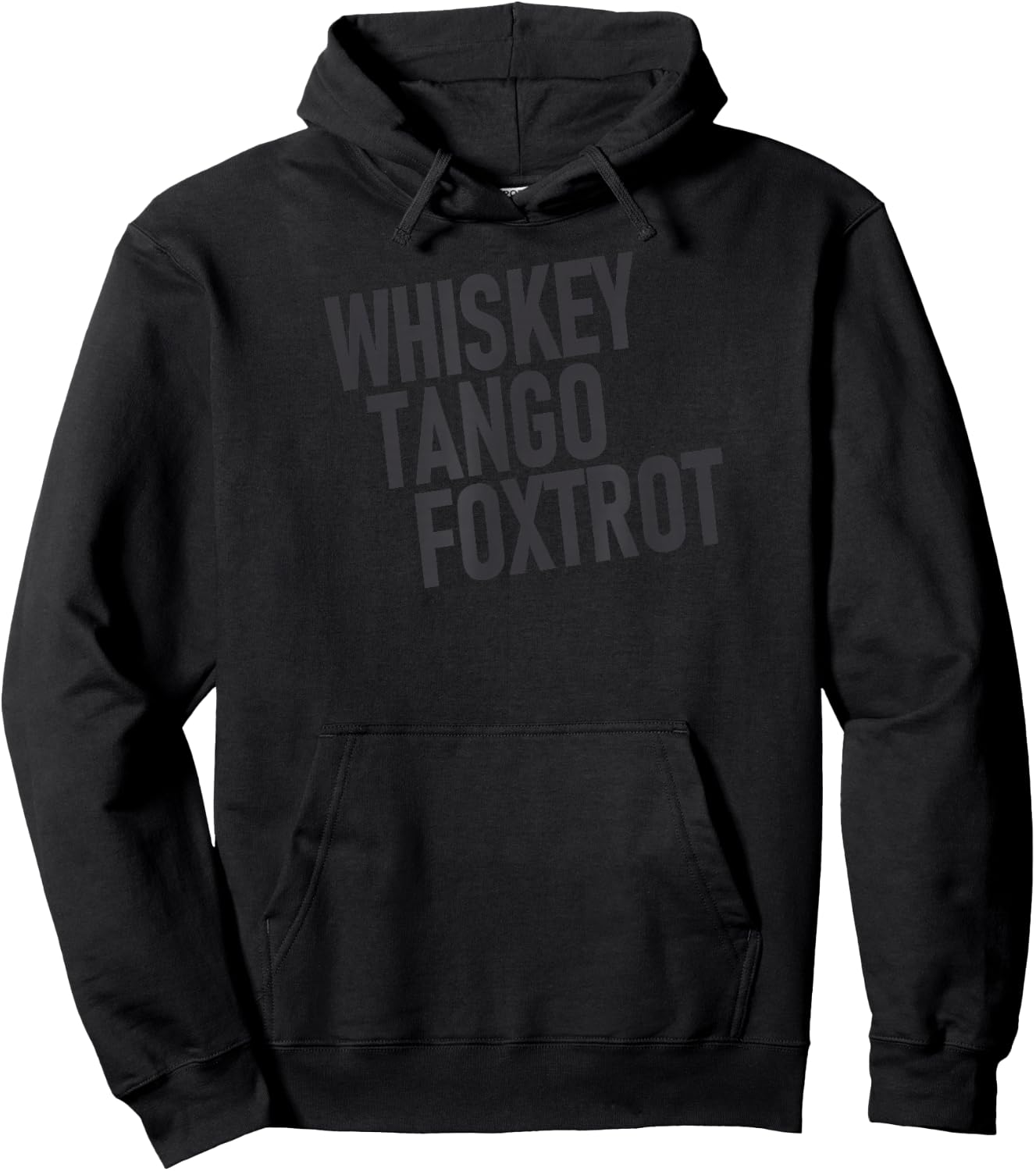 Whiskey Tango Foxtrot T Shirt Hoodie - Hoodie | Black