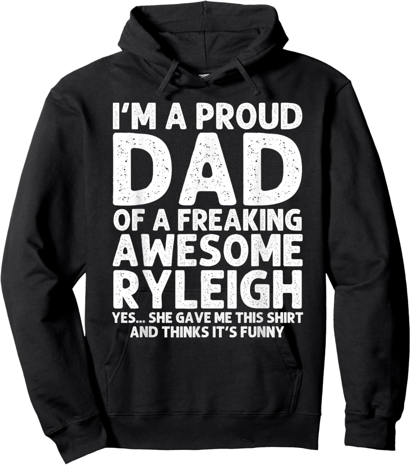 Custom Men Birthday Son Daughter Christmas Dad Of RYLEIGH Gift Father's Day Funny Personalized Name Hoodie - Hoodie | Black