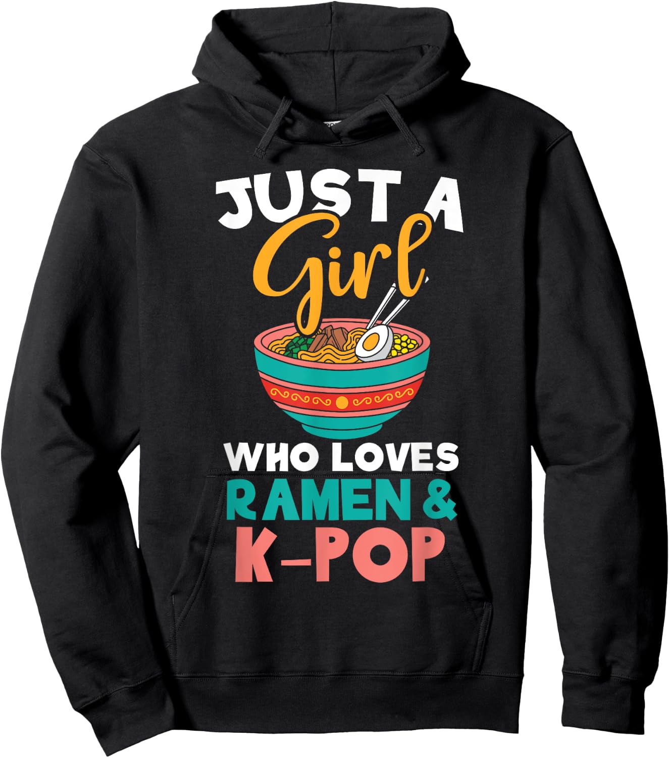 Just A Girl Who Loves Ramen K-Pop Hoodie - Hoodie | Black