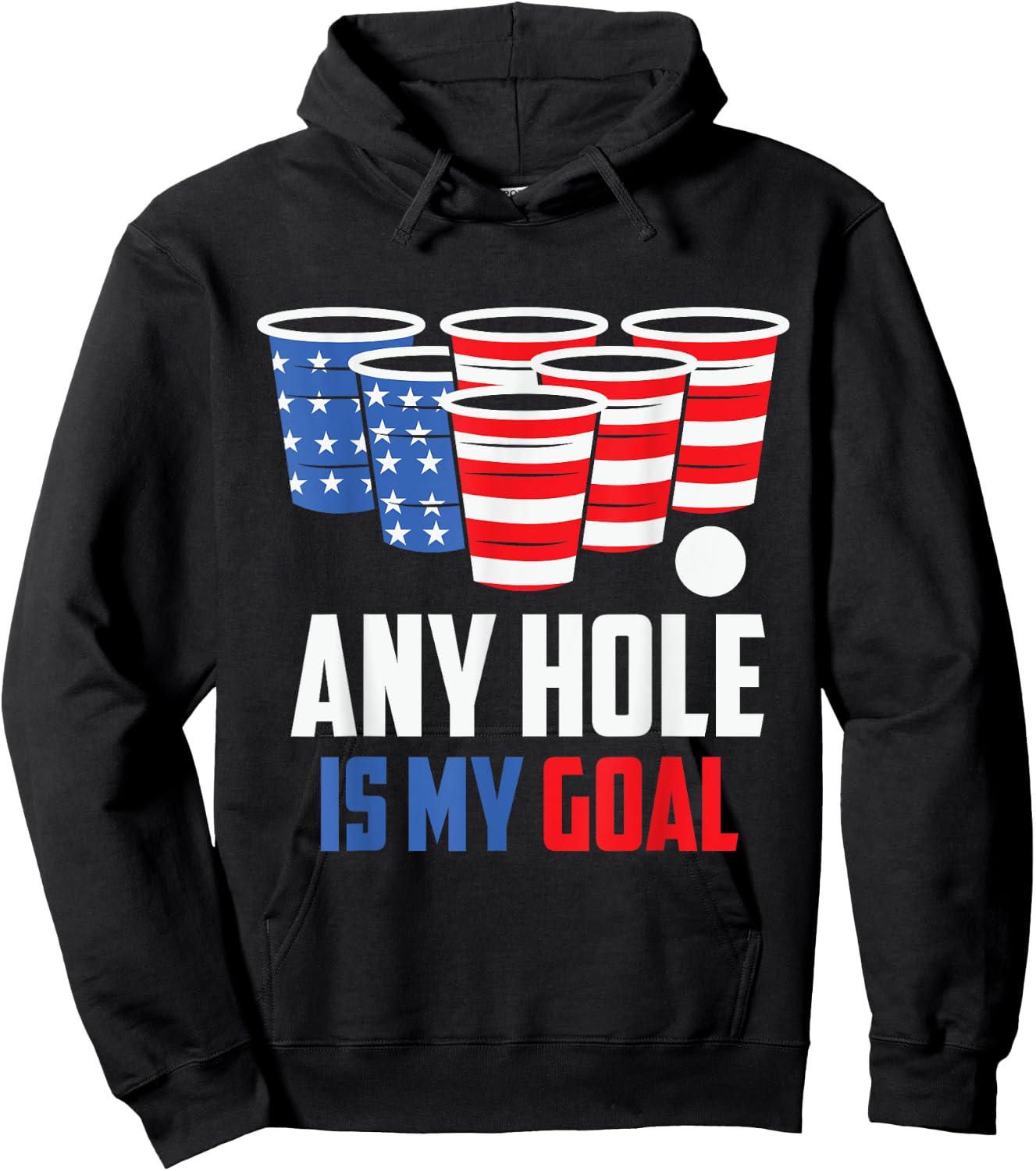 Any Hole is my Goal Beerpong American Flag Hoodie - Hoodie | Black