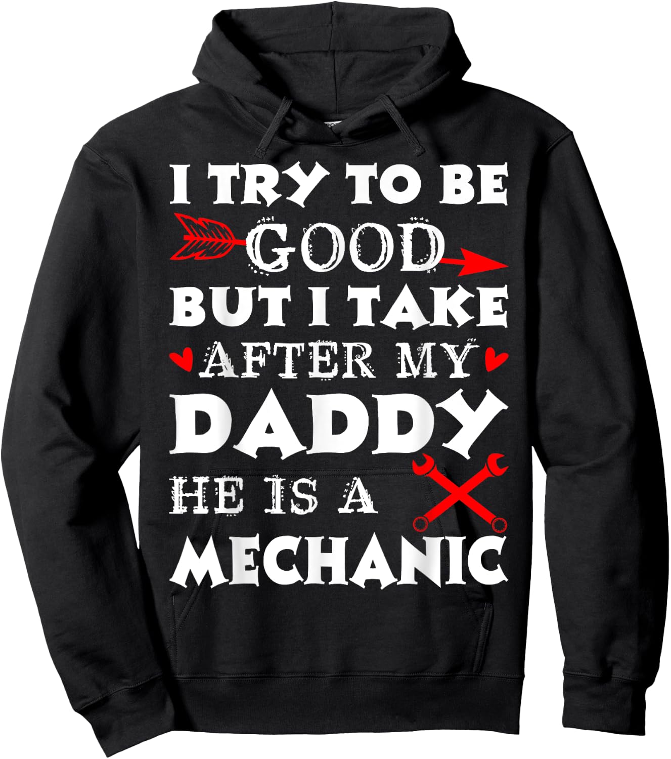 I Take After My Daddy Mechanic Fathers Day Gift Hoodie - Hoodie | Black