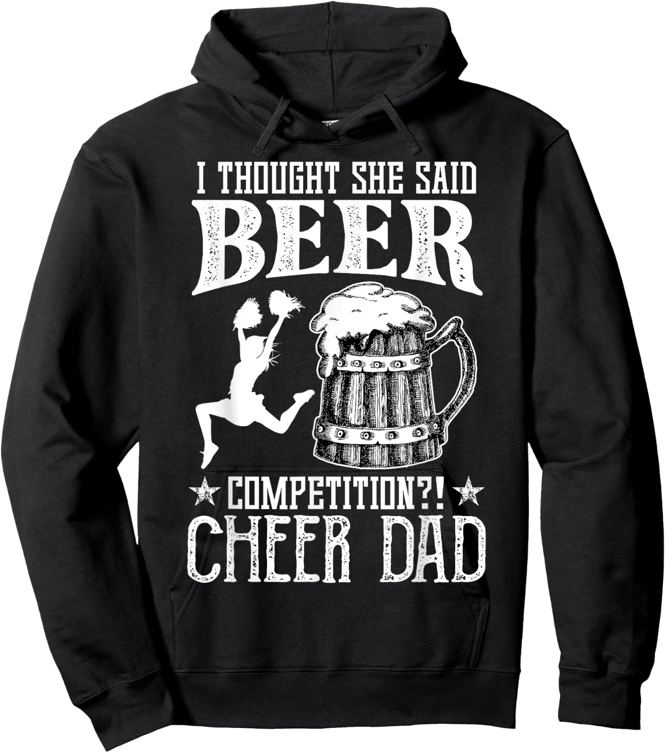 I Thought She Said Beer Competition Cheer Dad Drinking Beer Hoodie - Hoodie | Black