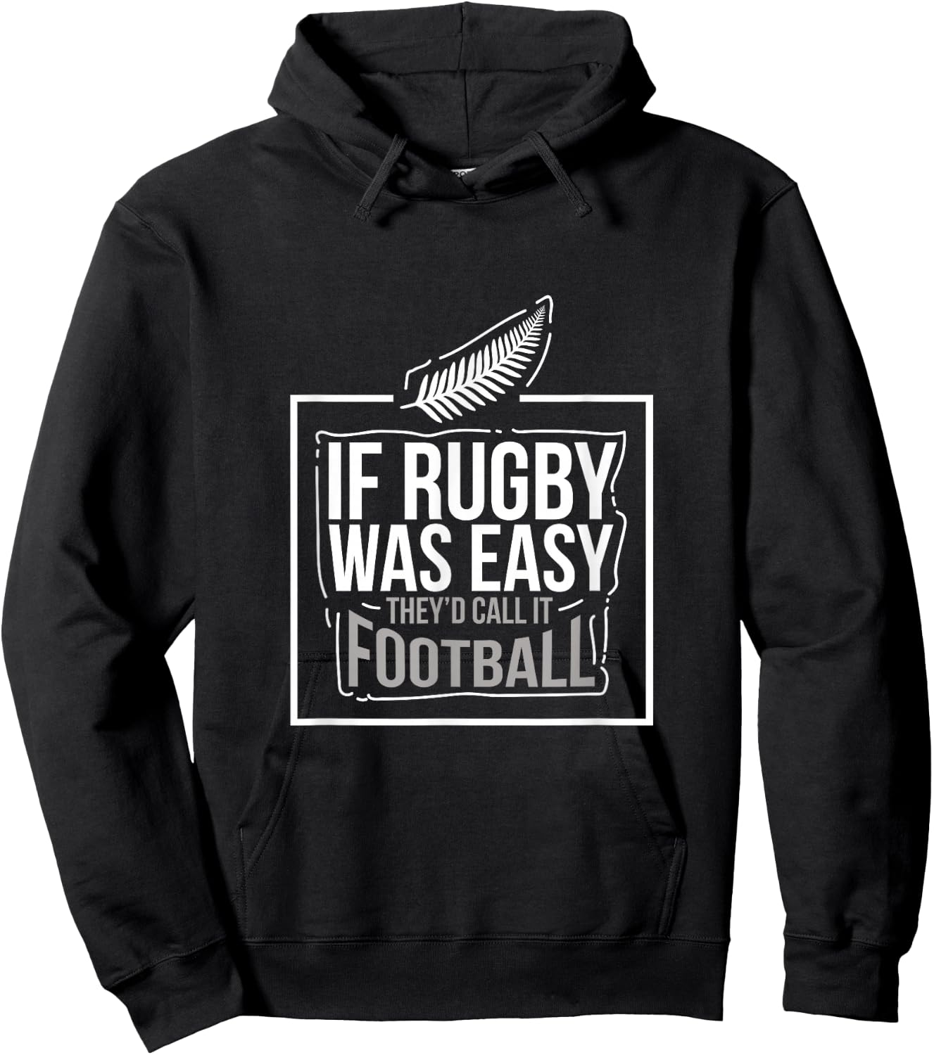 If Rugby was Easy They'd Call It Football Funny Gift Hoodie - Hoodie | Black
