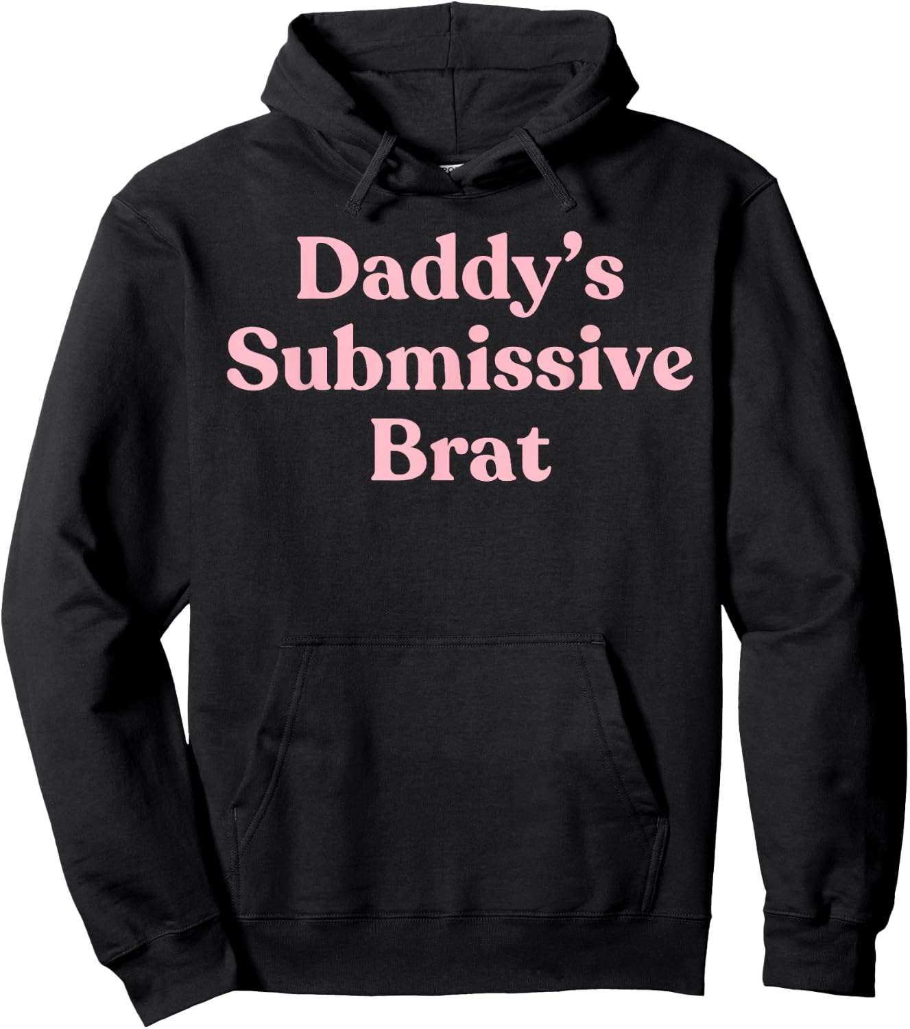 Daddy's Submissive Brat - Sexy Gift Girlfriend or Wife Hoodie - Hoodie | Black