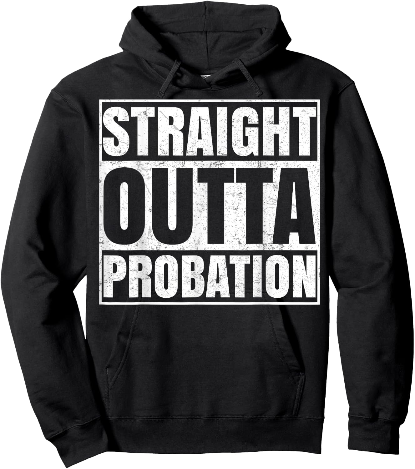 Straight Outta Probation Funny End Of Probation Hoodie - Hoodie | Black
