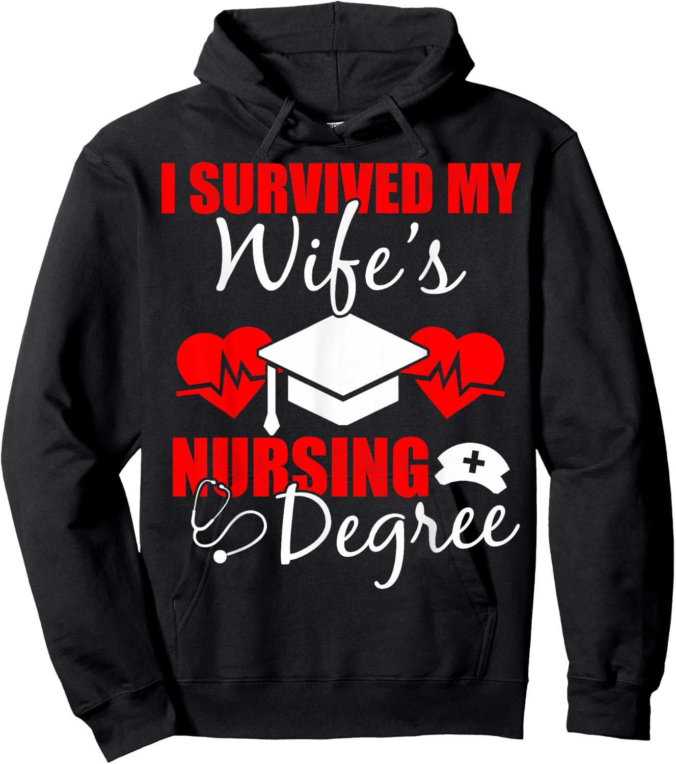 Funny I Survived My Wife's Nursing Degree Wife Hoodie - Hoodie | Black
