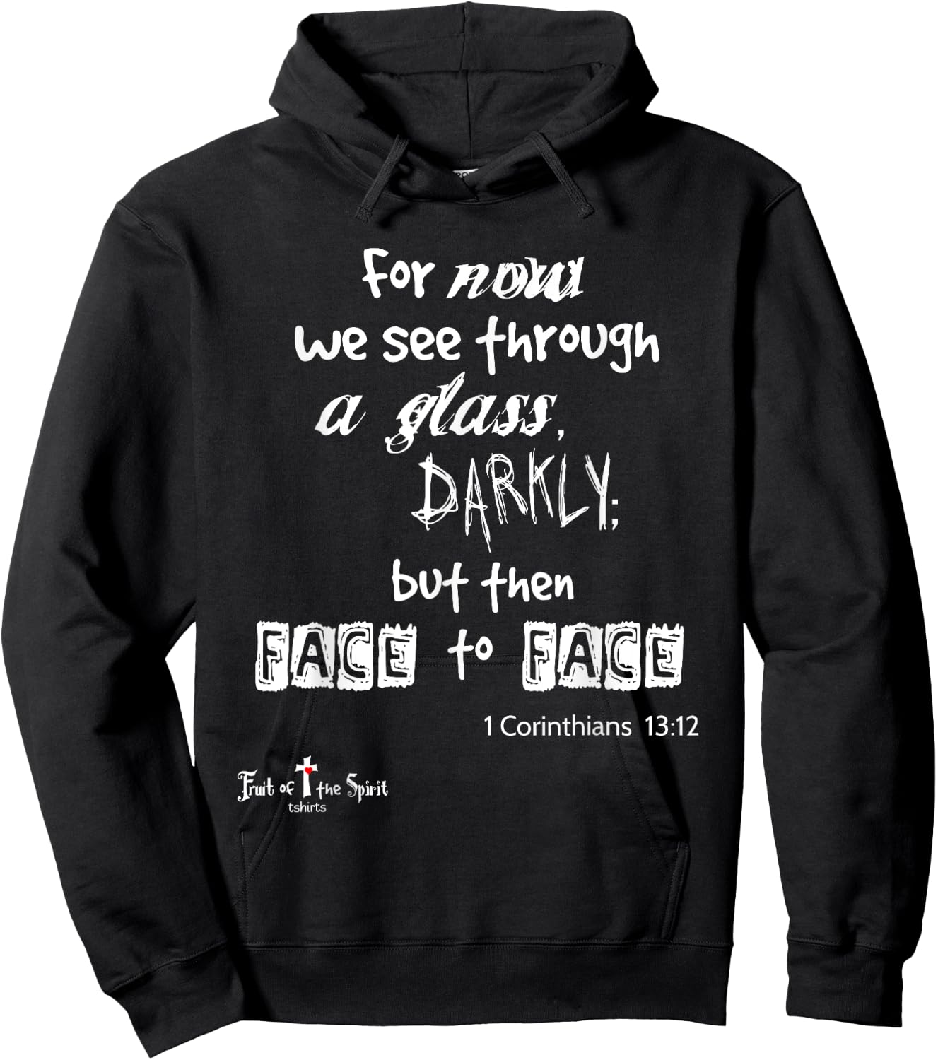 For now we see through a glass darkly 1 Corinthians 13:12 Hoodie - Hoodie | Black