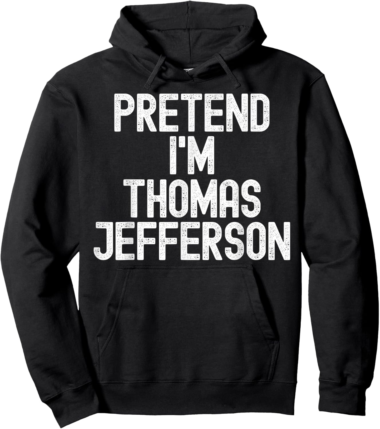 Simple Easy Pretend I'm Thomas Jefferson Halloween Costume Hoodie - Hoodie | Black