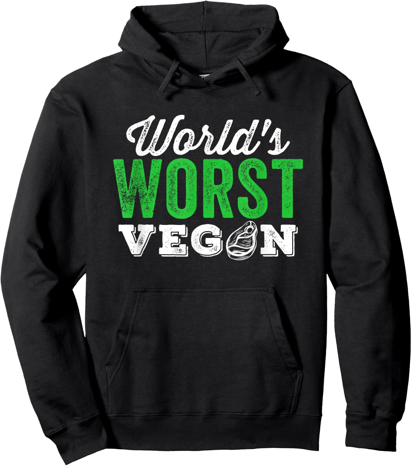 World's Worst Vegan Funny Carnivore Meat Eater Hoodie - Hoodie | Black