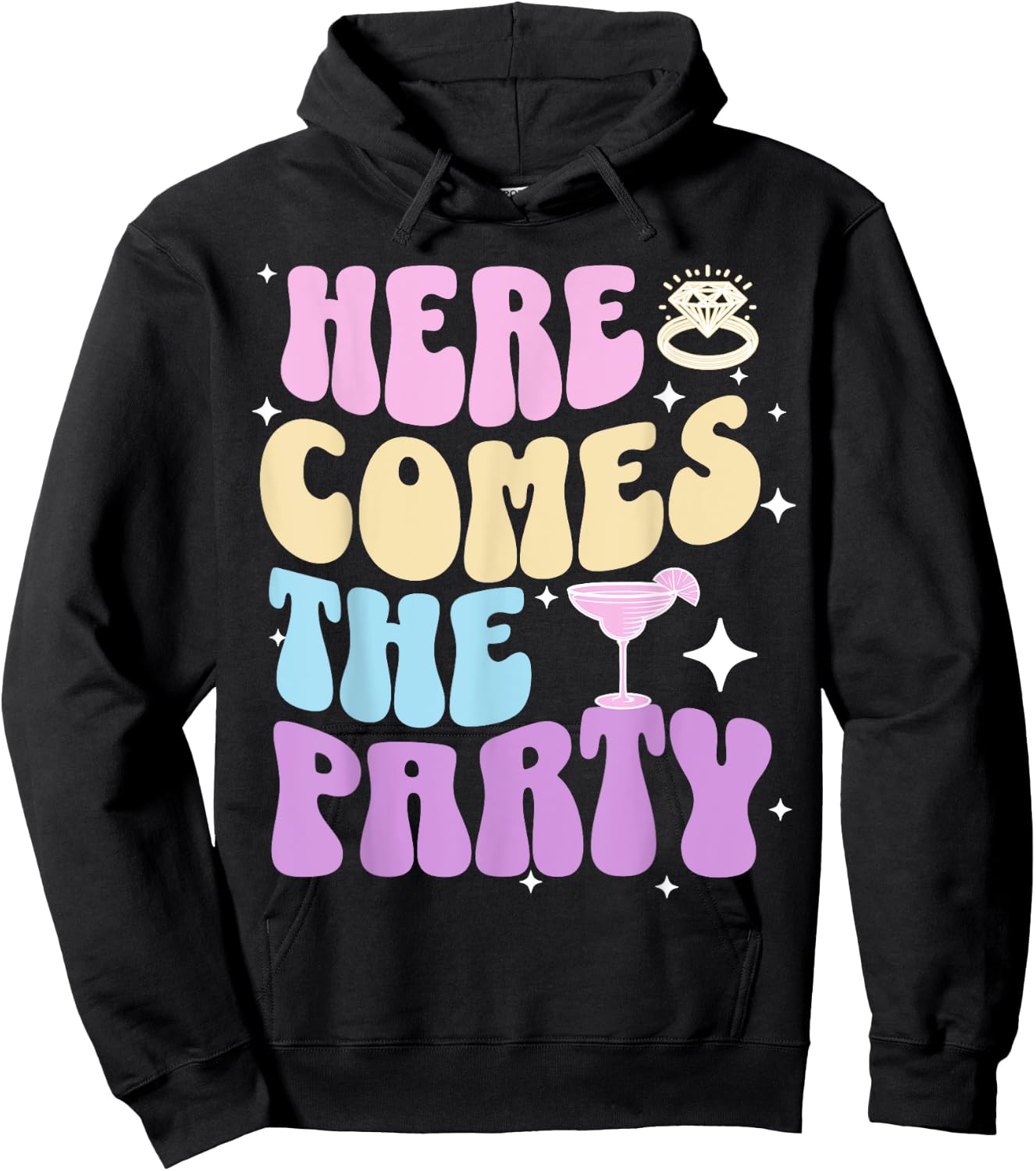 Bachelorette Party Here Comes The Party Bride Bridal Shower Hoodie - Hoodie | Black