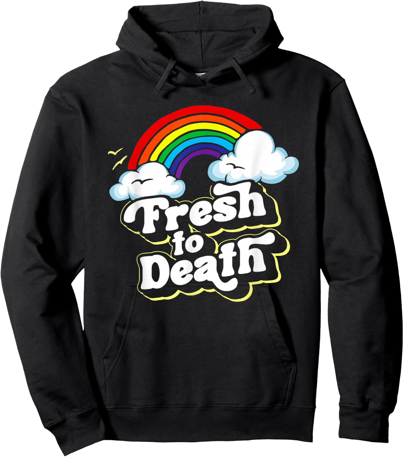 Fresh to Death Funny Hip-hop Vintage Rainbow 80's Hoodie - Hoodie | Black