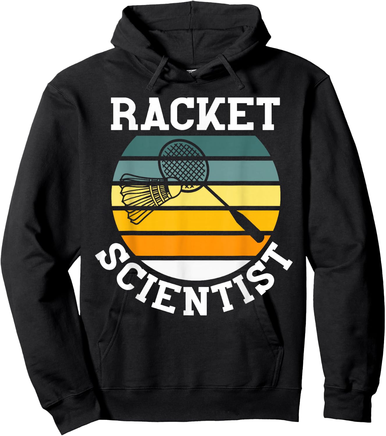 Racket Scientist Funny Retro Vintage Style Badminton Player Hoodie - Hoodie | Black