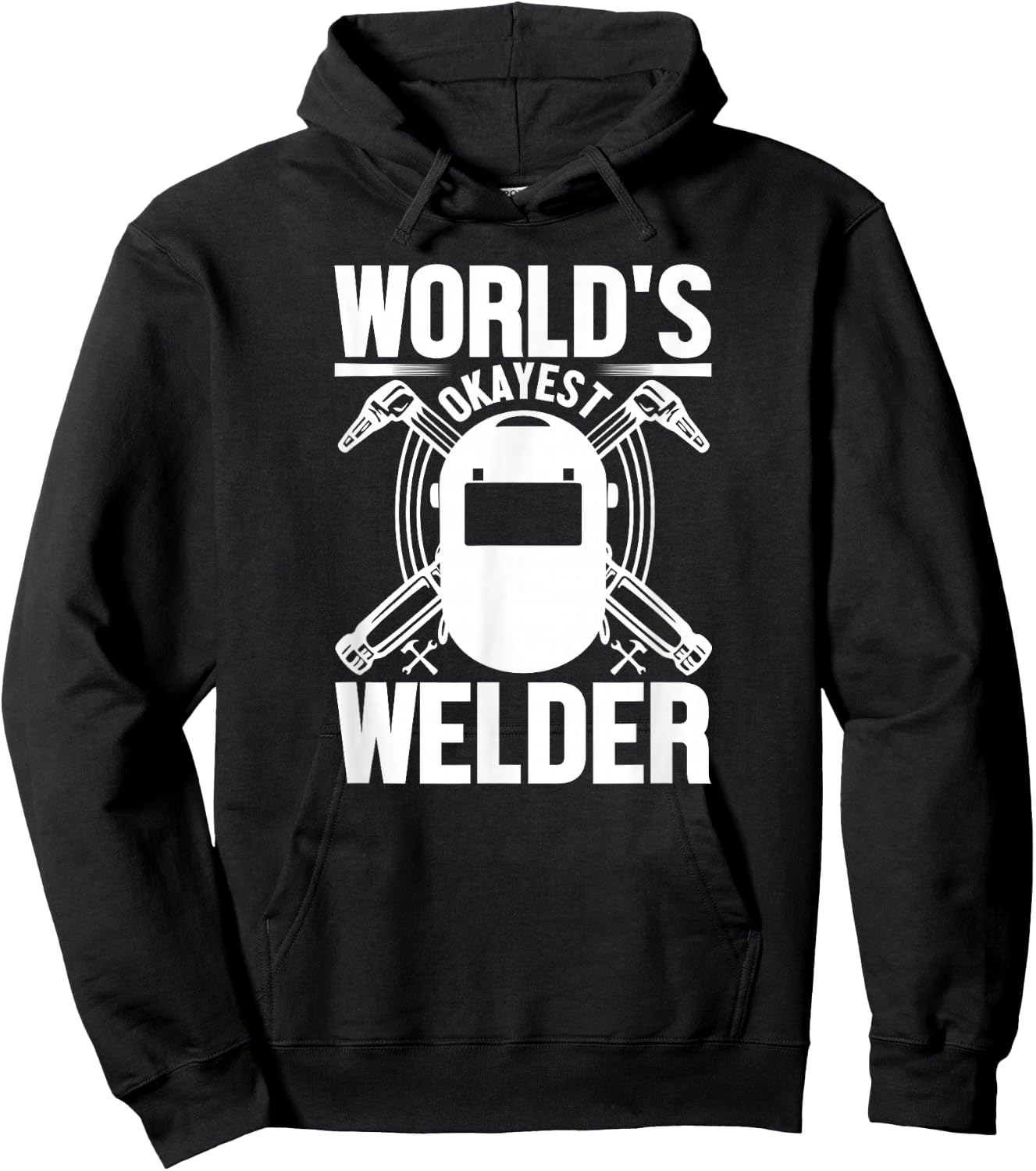Welder Funny - World's Okayest Welder Hoodie - Hoodie | Black