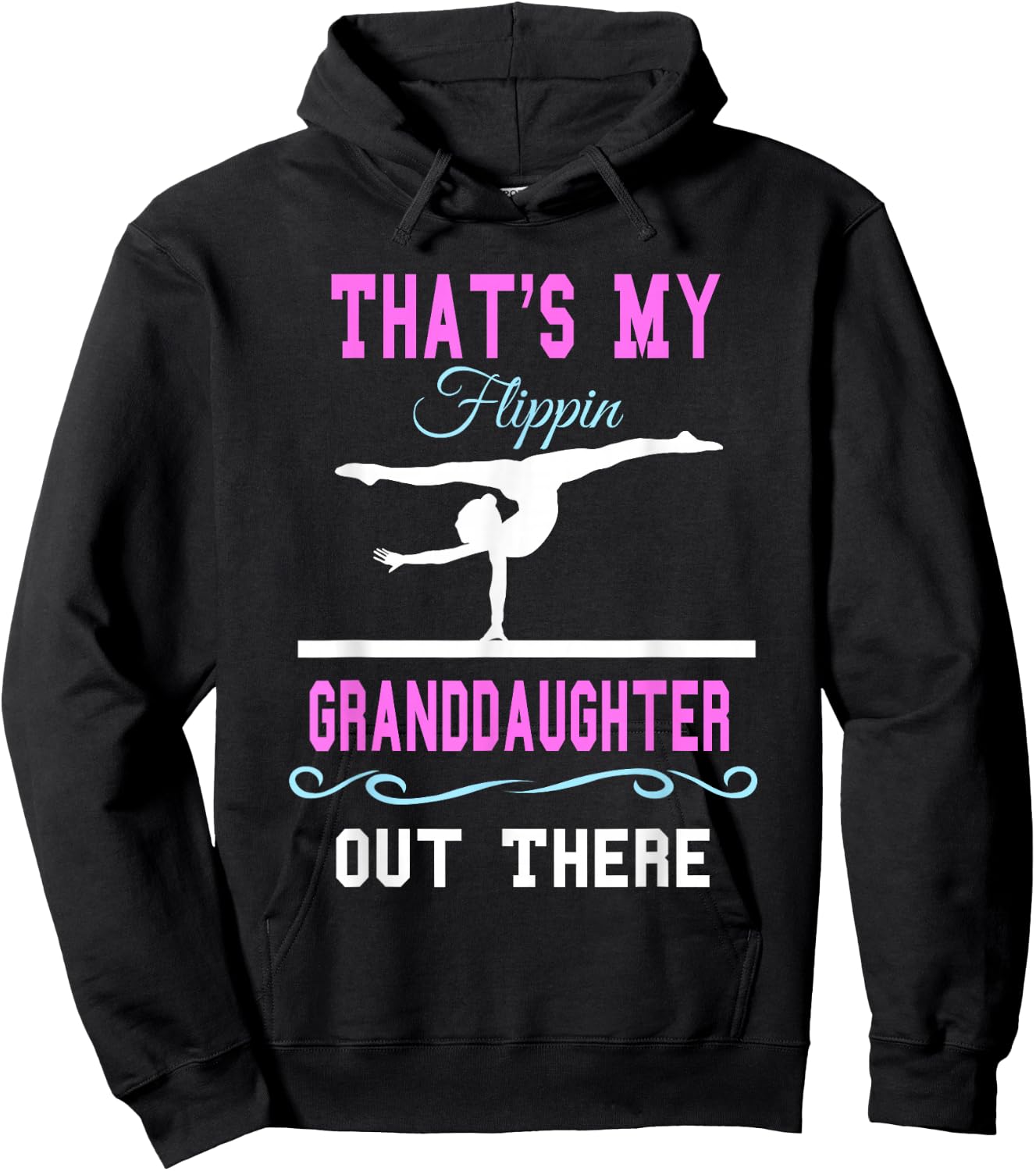 Gymnastics Grandma Thats My Flippin Granddaughter Out There Hoodie - Hoodie | Black