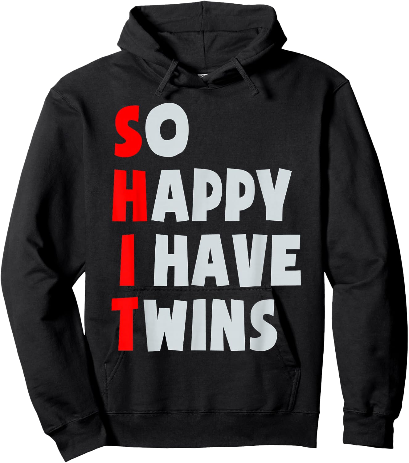 So Happy I Have Twins Funny Parent Twin Mom Dad Mothers Day Hoodie - Hoodie | Black