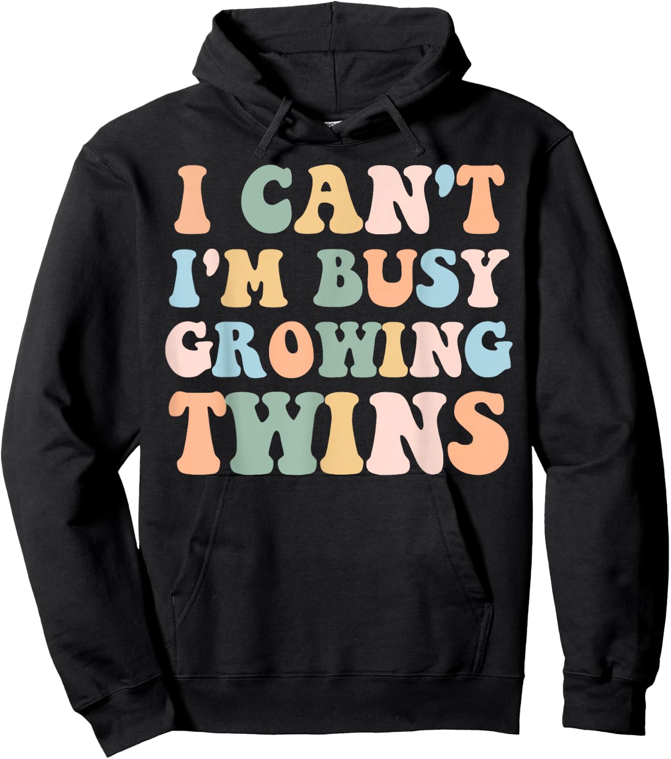 I Can't I'm Busy Growing Twins Pregnancy Reveal Announcement Hoodie - Hoodie | Black