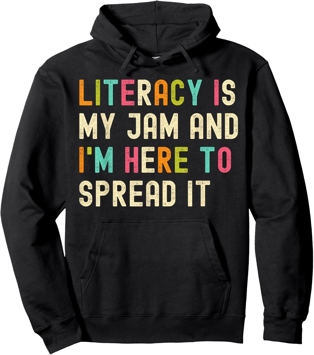 Literacy Is My Jam And I'm Here To Spread It Funny Teacher Hoodie - Hoodie | Black