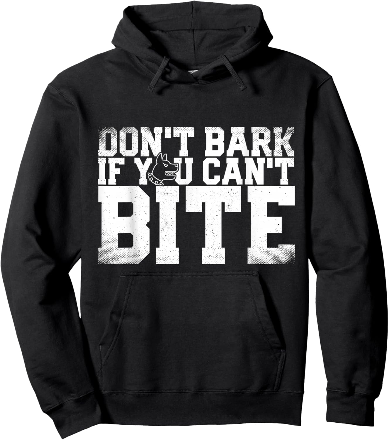 Don't Bark If You Can't Bite Puppy Dog Gift & Men Hoodie - Hoodie | Black