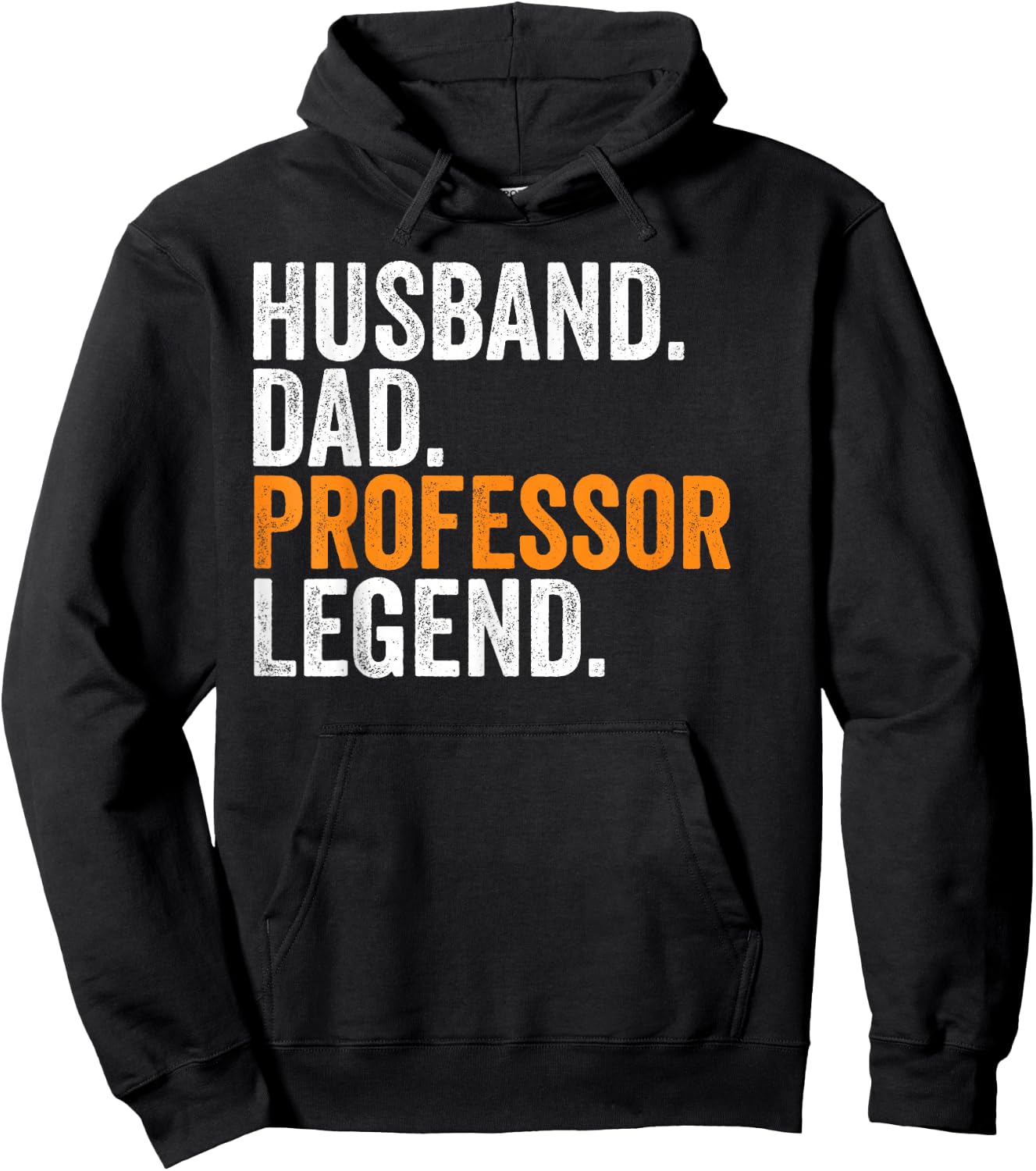 Husband Dad Professor Legend Funny Occupation Office Hoodie - Hoodie | Black