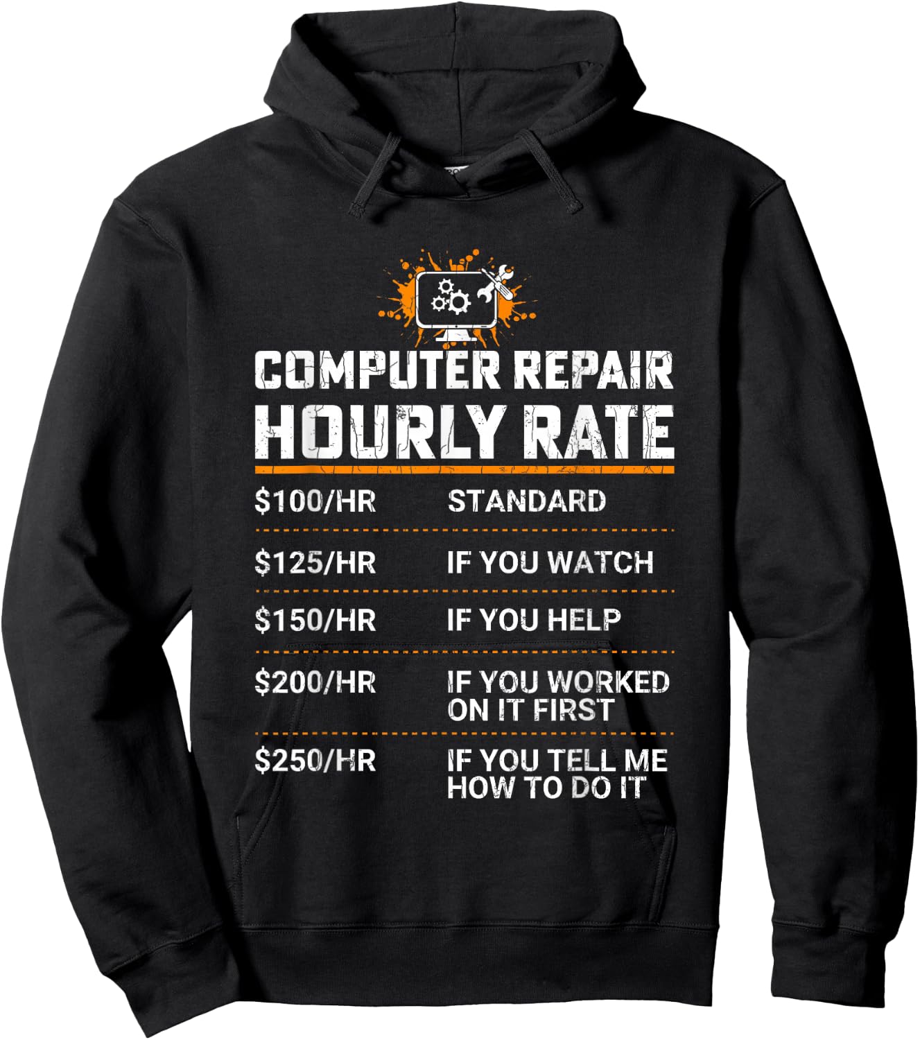 Computer Repair Hourly Rate Funny IT Technician Graphic Hoodie - Hoodie | Black