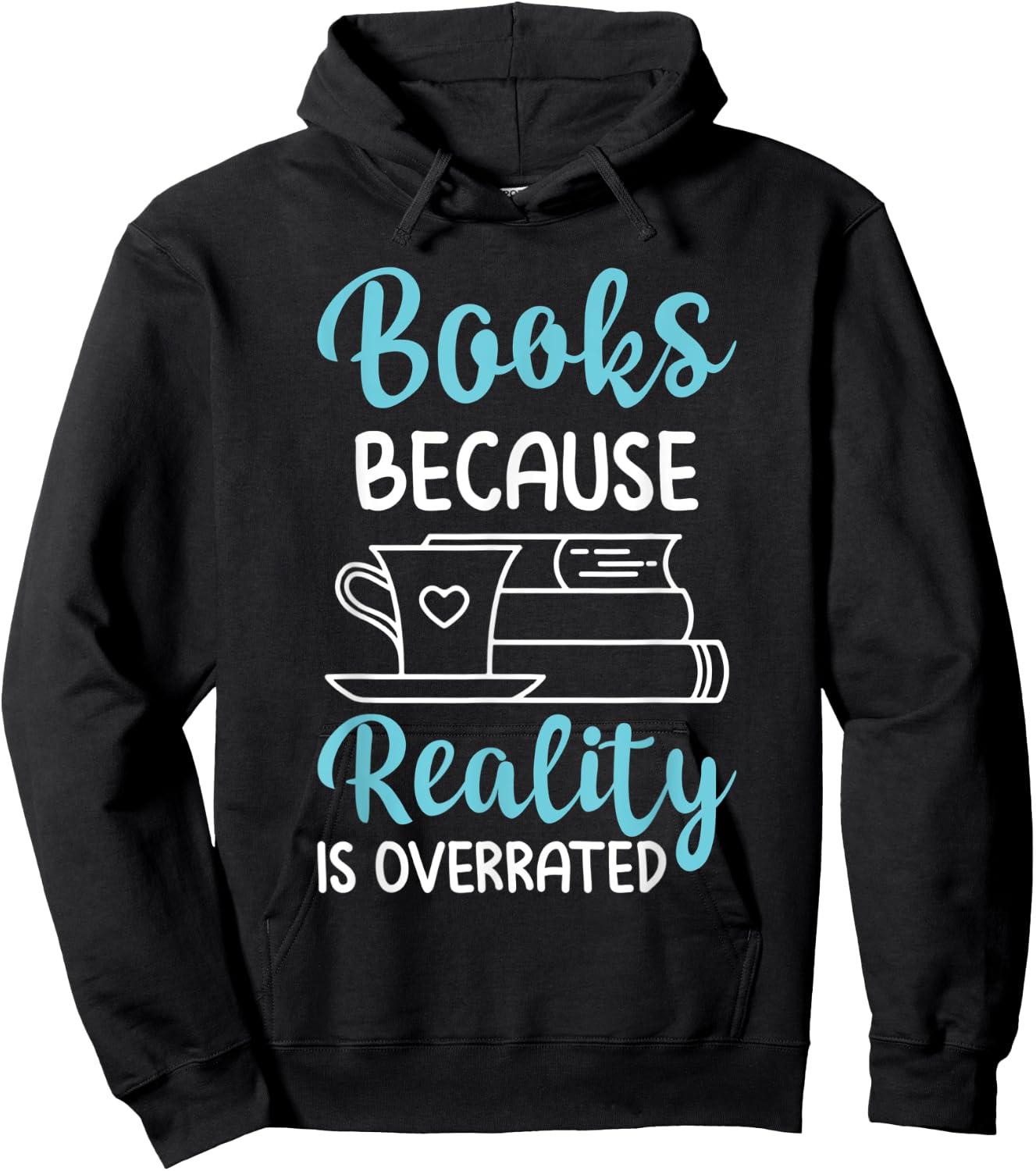 Funny Book Lover Reality Is Overrated Reading Hoodie - Hoodie | Black