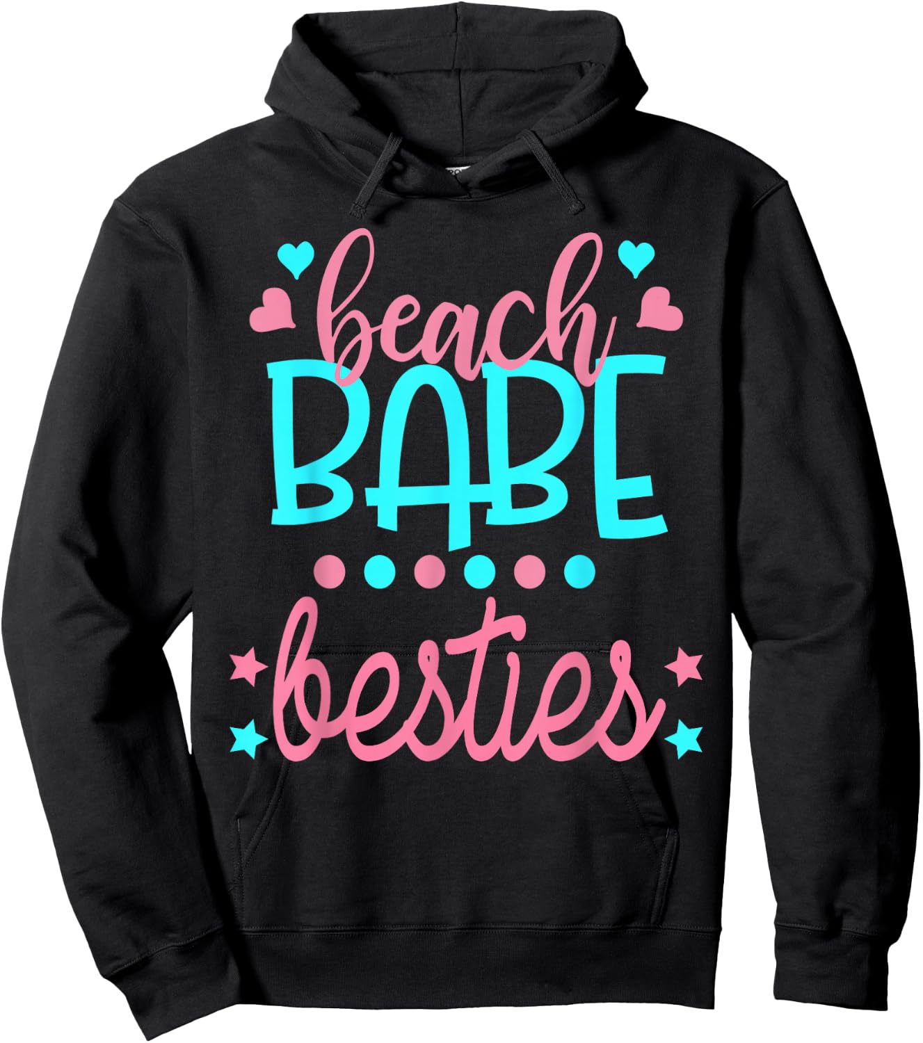 Beach Babe Besties Best Friends Vacation Cute Top Hoodie - Hoodie | Black