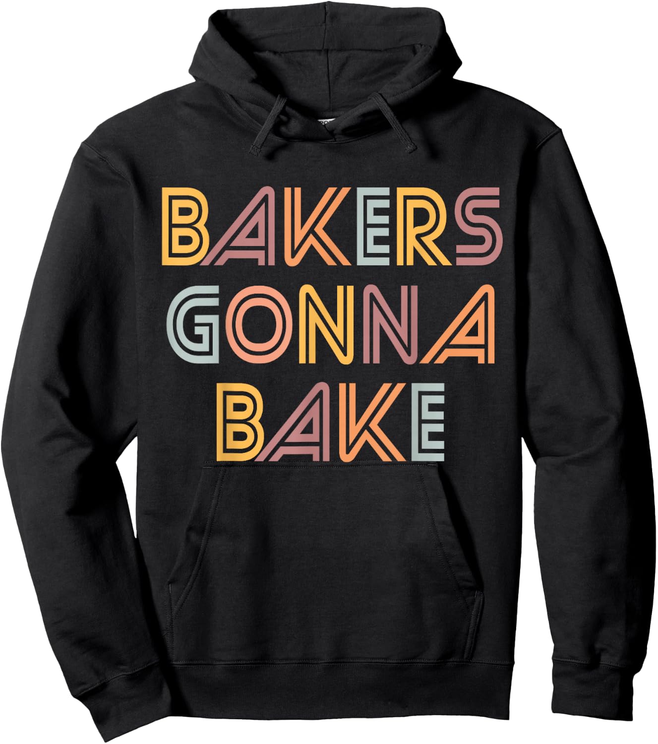 Funny Baking, Bakers Gonna Bake, Funny Baking Lover Hoodie - Hoodie | Black