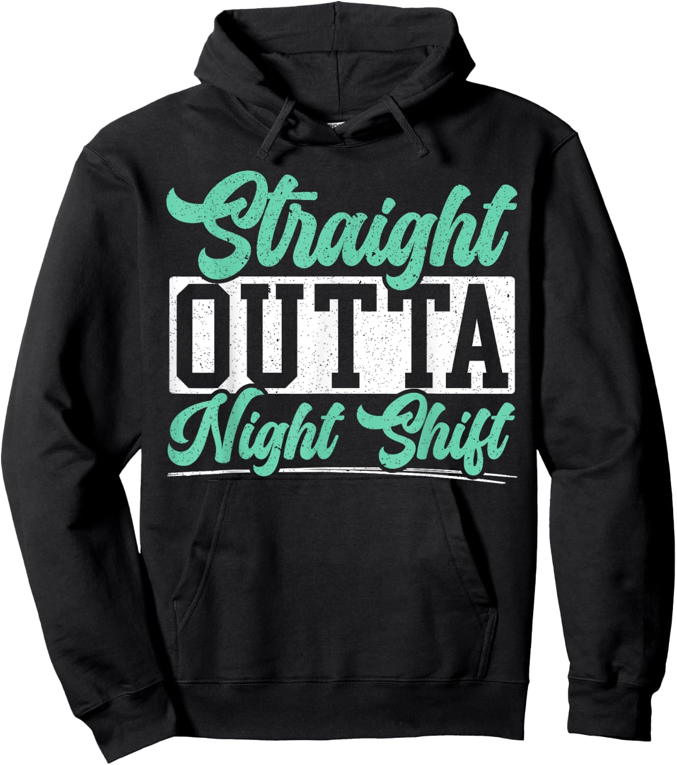 Straight Outta Night Shift Graveyard Shift Worker Employee Hoodie - Hoodie | Black
