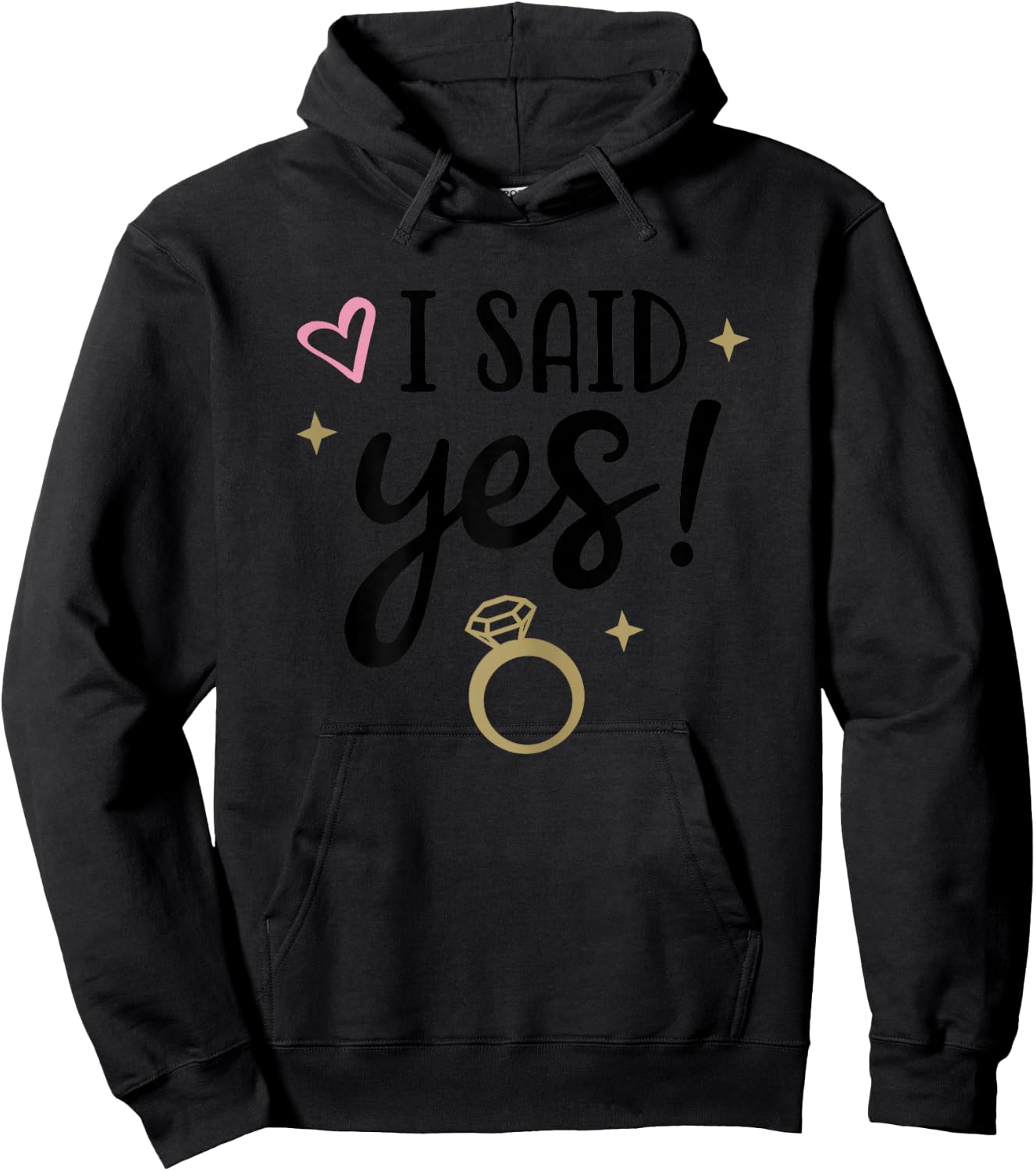 I Said Yes Cute Engagement Matching Newlyweds Hoodie - Hoodie | Black