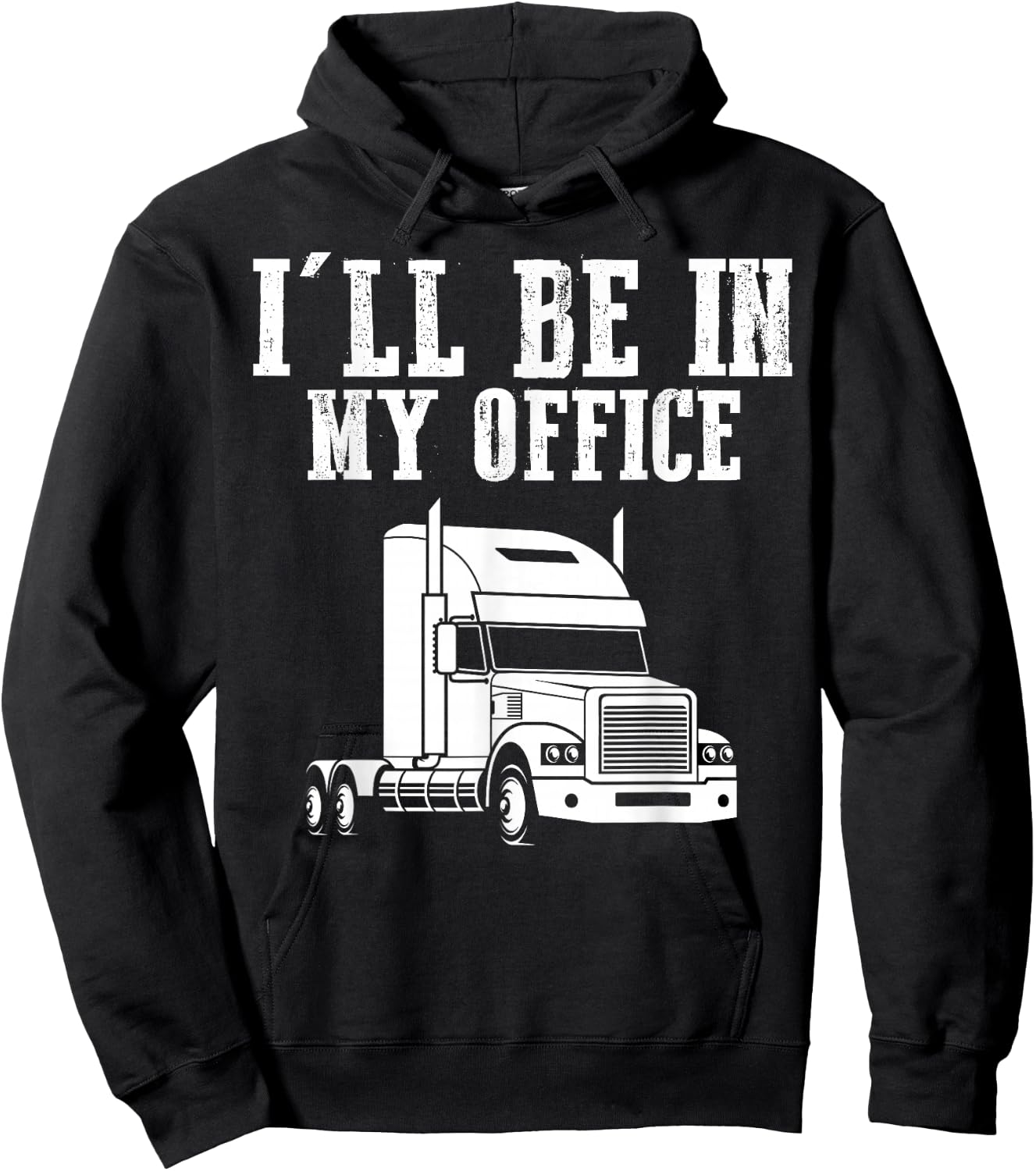 I'll Be In My Office Trucker Hoodie - Hoodie | Black