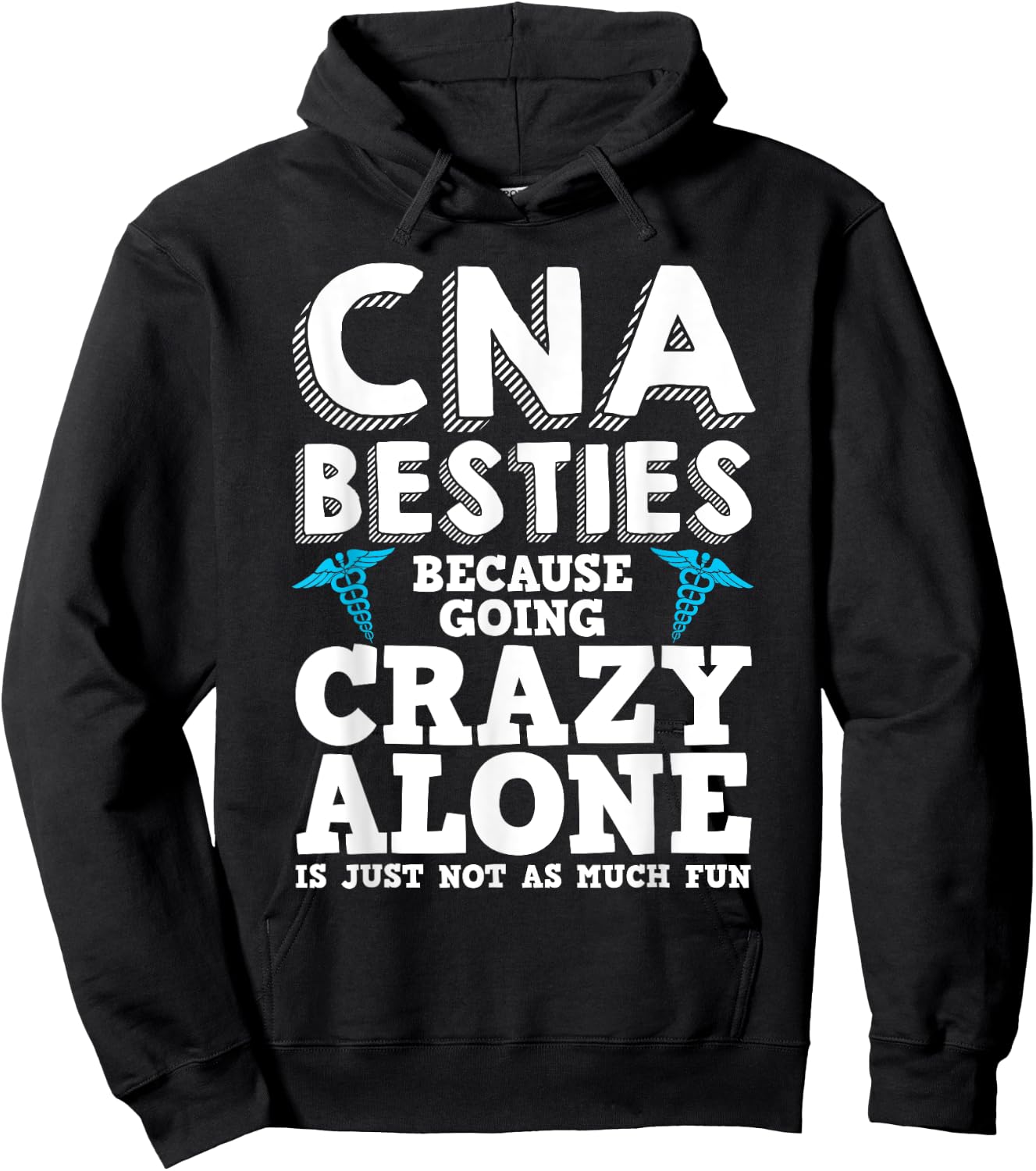 Funny CNA Design Healthcare Worker Women Girls Nurse Besties Hoodie - Hoodie | Black