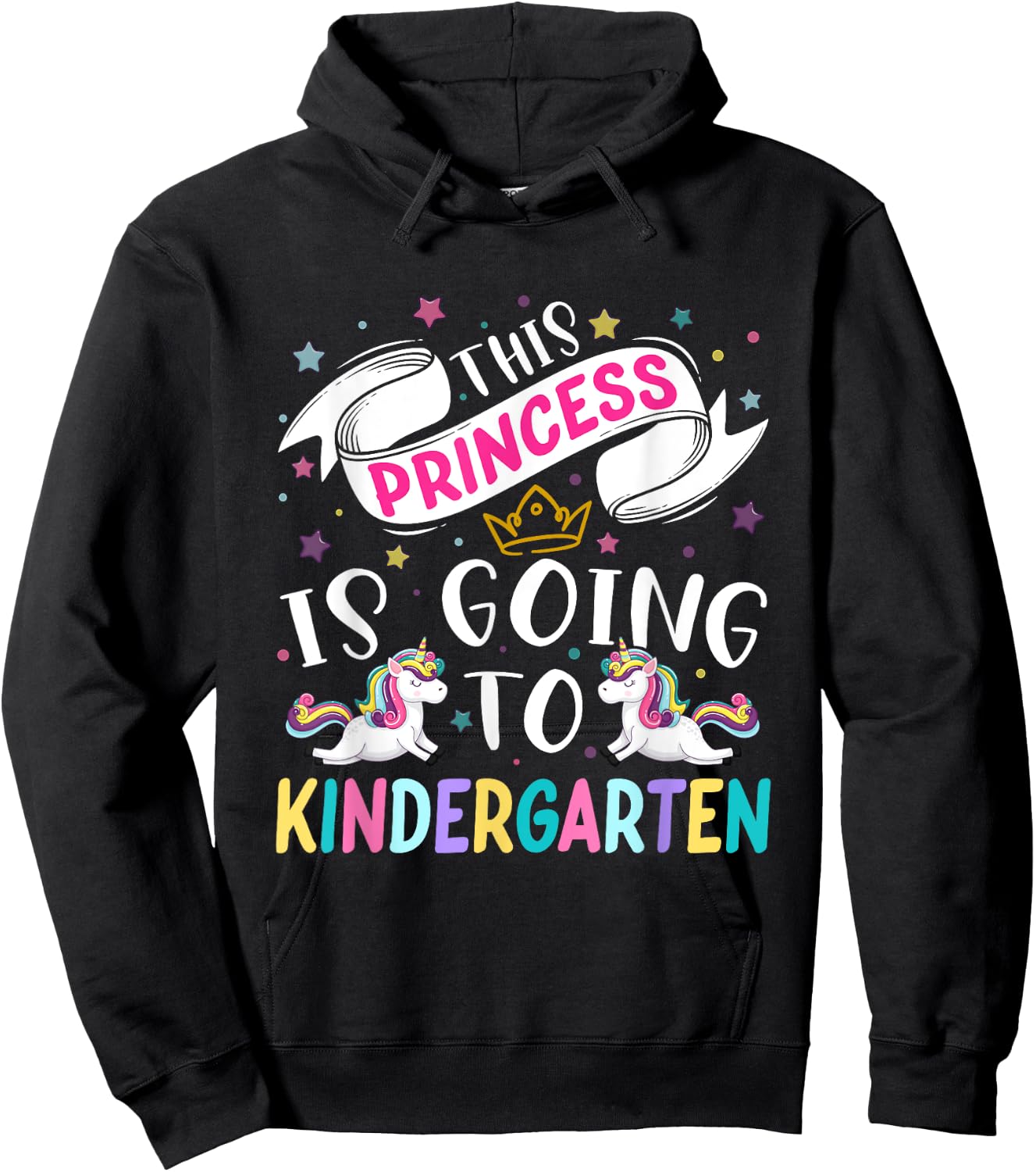 Funny This Princess Is Going To Kindergarten Unicorn 1st Day Hoodie - Hoodie | Black