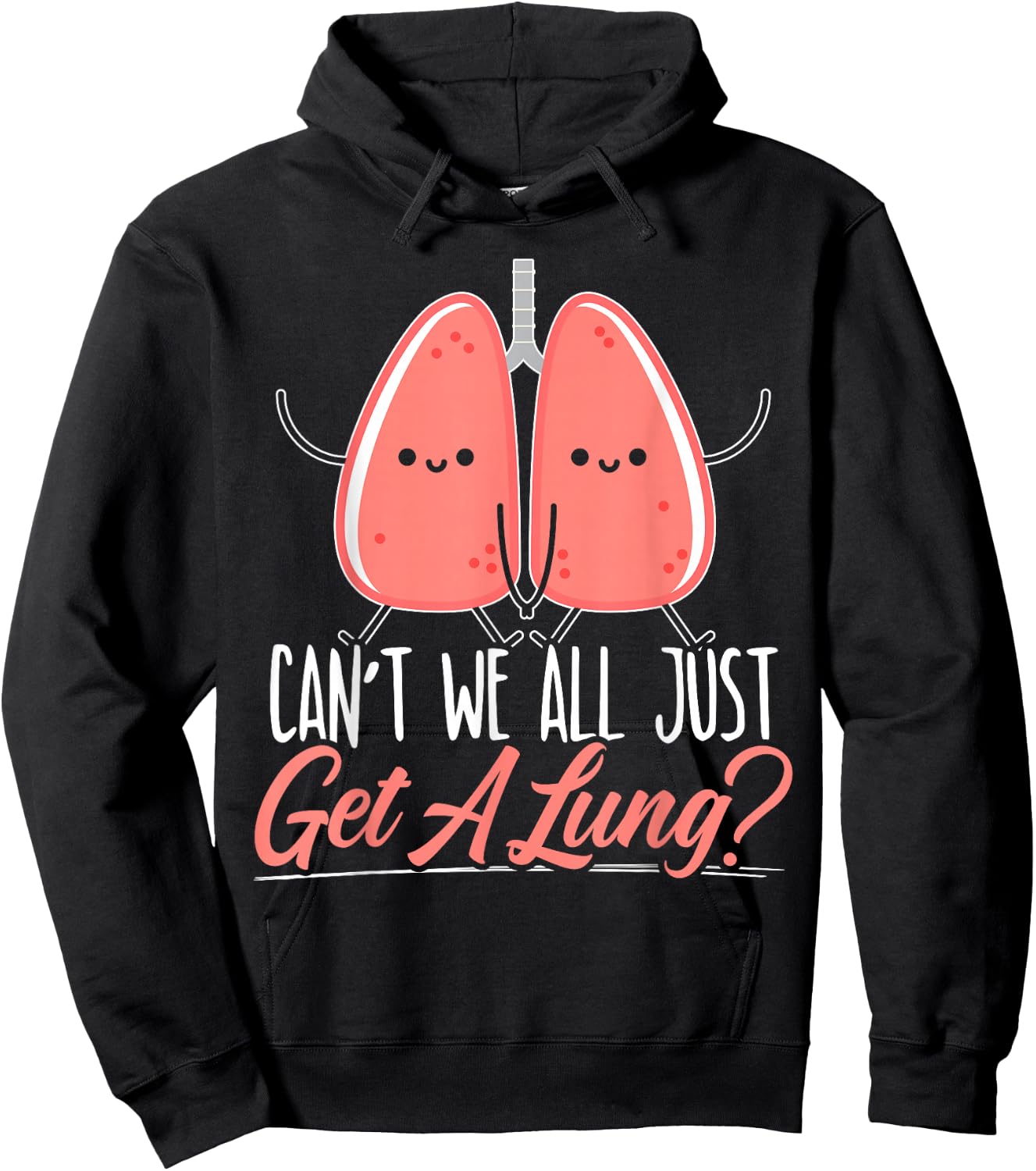 Can't We All Just Get A Lung Organ Donation Lung Transplant Hoodie - Hoodie | Black
