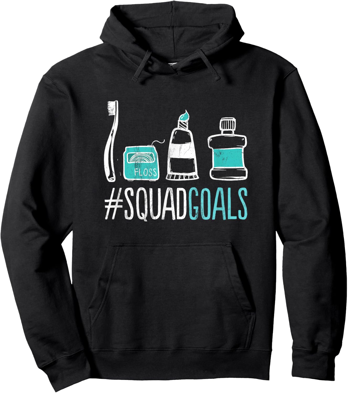 Squad Goals Dental Hygienist Dentist Toothbrush Hoodie - Hoodie | Black