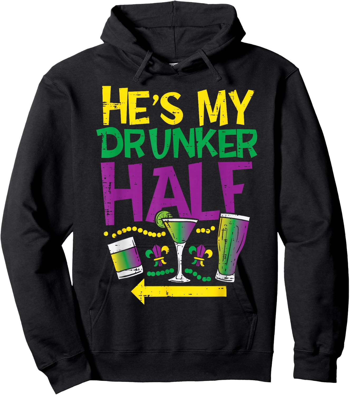 He's My Drunker Half Matching Couple Girlfriend Mardi Gras Hoodie - Hoodie | Black