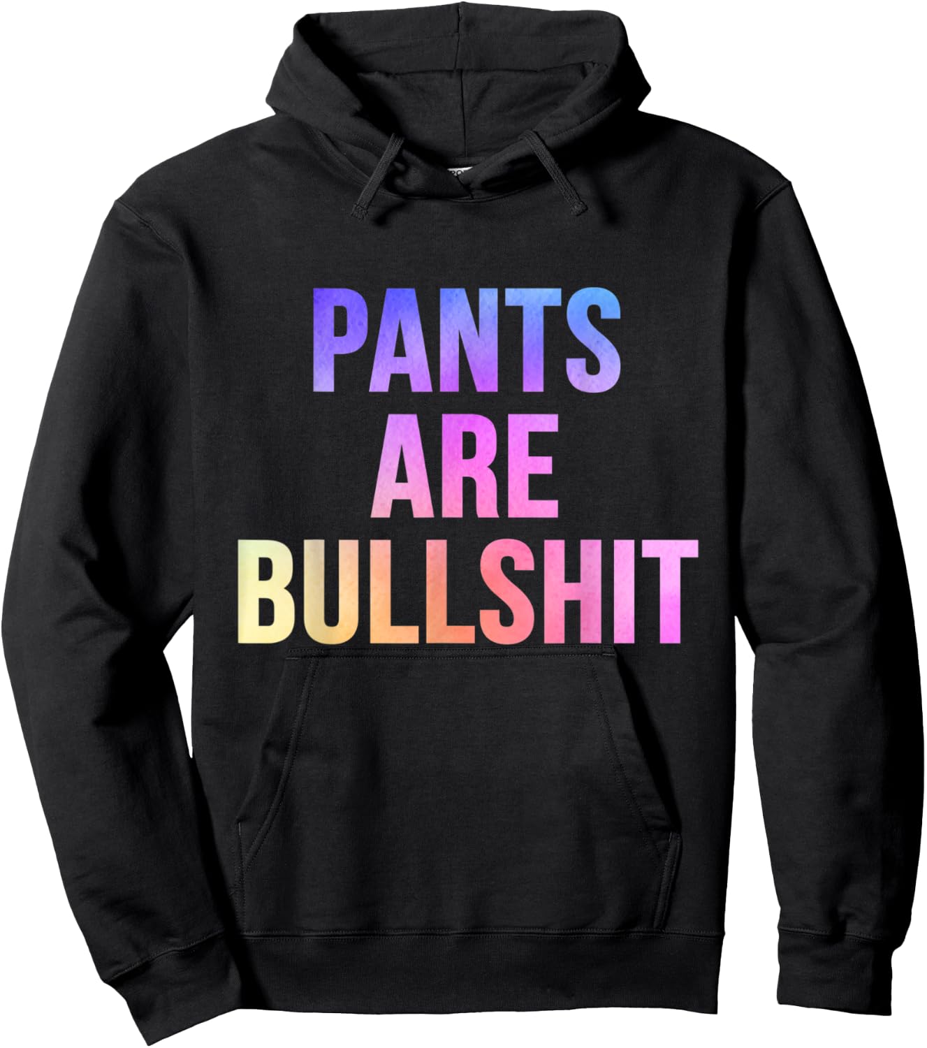 Sarcastic No Pants Are Bullshit Funny No Pants Club Hoodie - Hoodie | Black