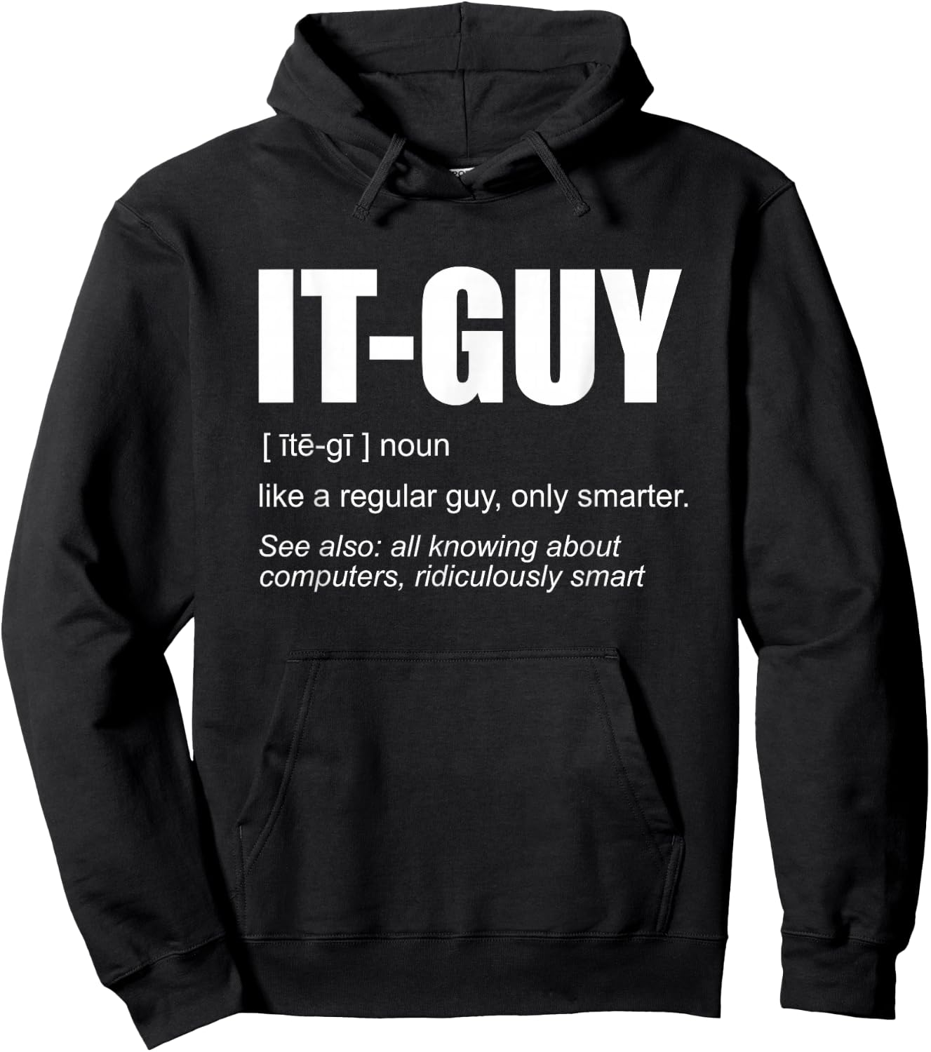 IT-Guy Tech-Support Sysadmin Computer Hoodie - Hoodie | Black