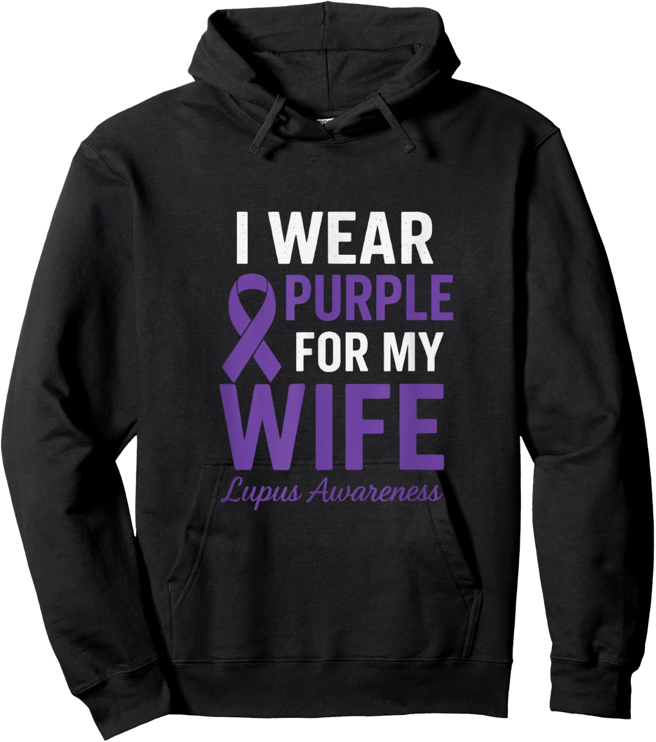 I Wear Purple for My Wife - Lupus Warriors Ribbon Hoodie - Hoodie | Black