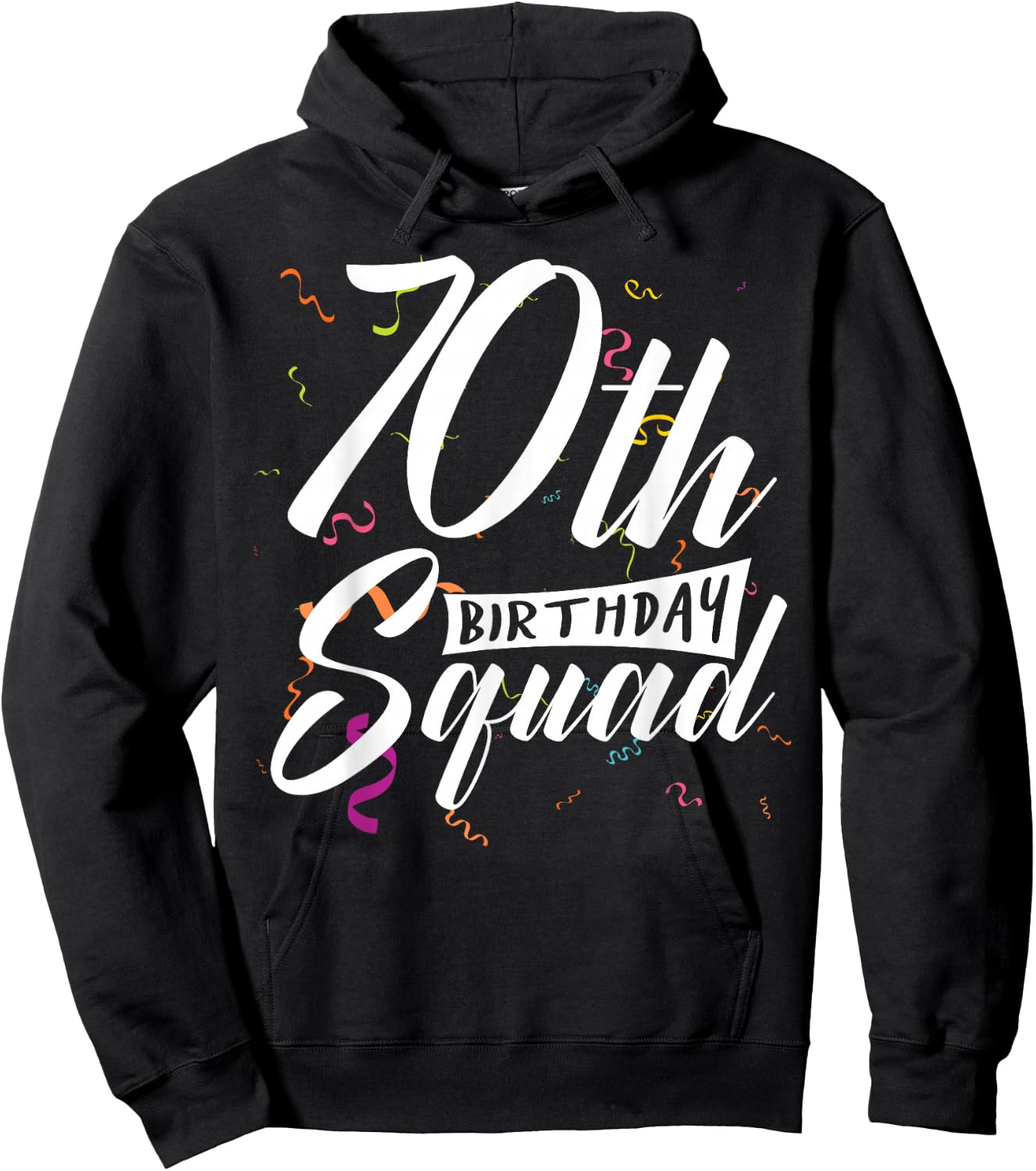 70th Birthday Squad Party 70 Year Old Birthday Crew Family Hoodie - Hoodie | Black