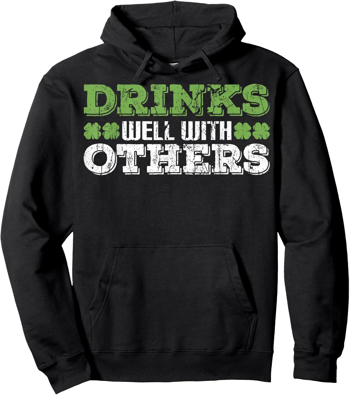 Funny St Patricks Drinks Well With Others St Patricks Day Hoodie - Hoodie | Black